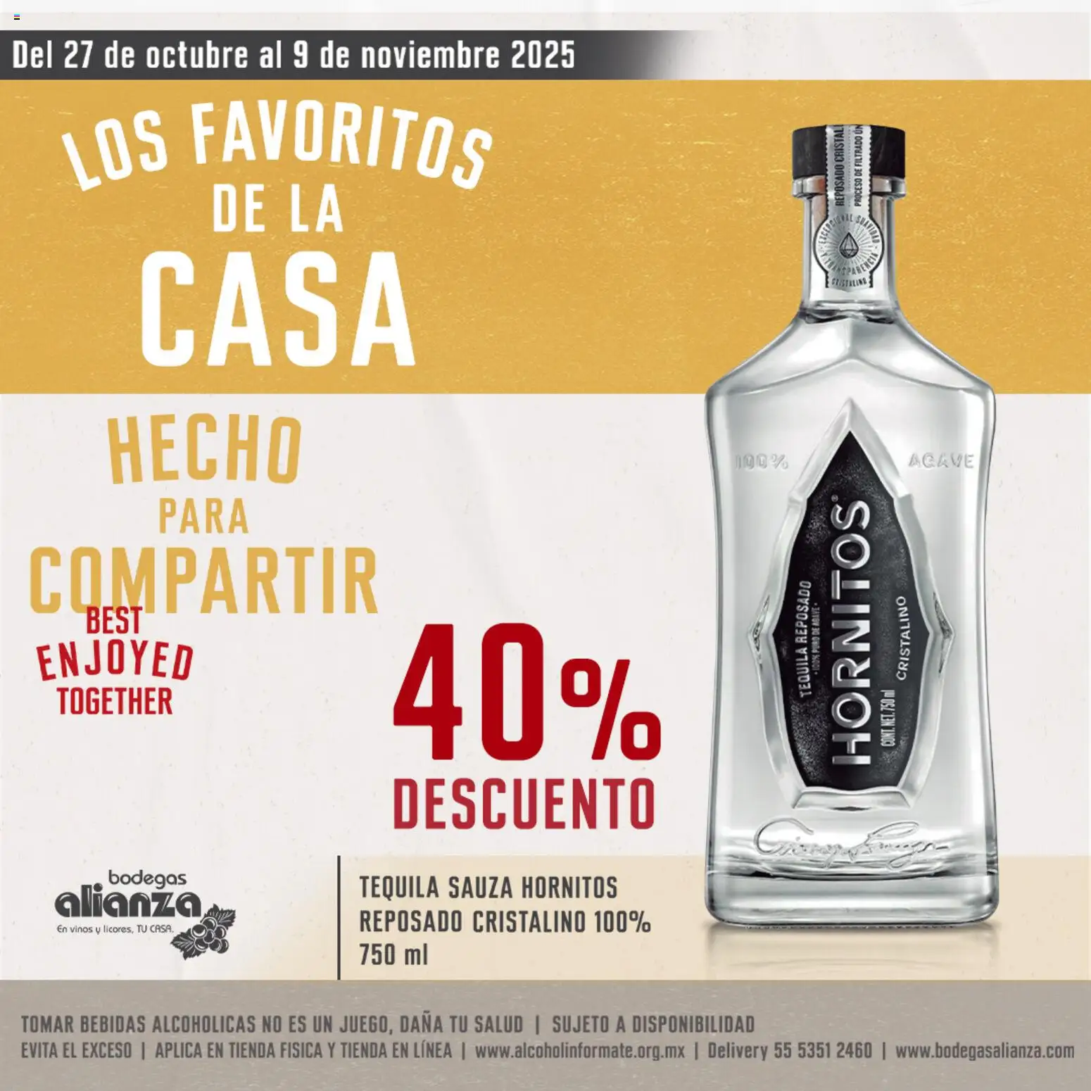 Nuevas ofertas de Bodegas Alianza válidas en toda la República Mexicana desde el 27.10.2025. ¡Encuentra las mejores ofertas en Bodegas Alianza catálogo Los Favoritos ! | Página: 3 | Productos: Tequila