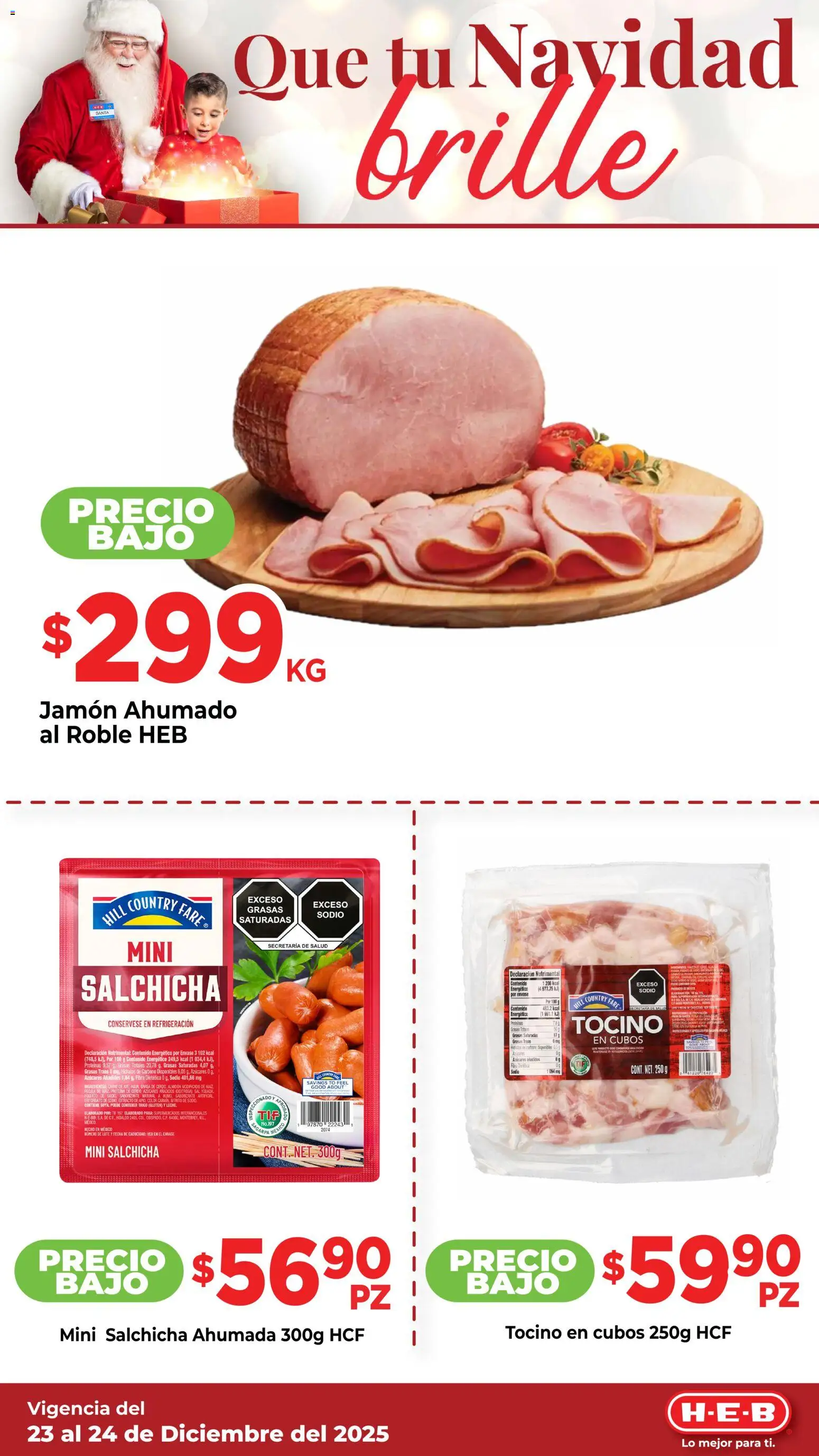 Nuevas ofertas de H-E-B válidas en toda la República Mexicana desde el 23.12.2025. ¡Encuentra las mejores ofertas en H-E-B folleto Que tu Navidad! | Página: 6 | Productos: Maíz, Tocino, Jamón, Té