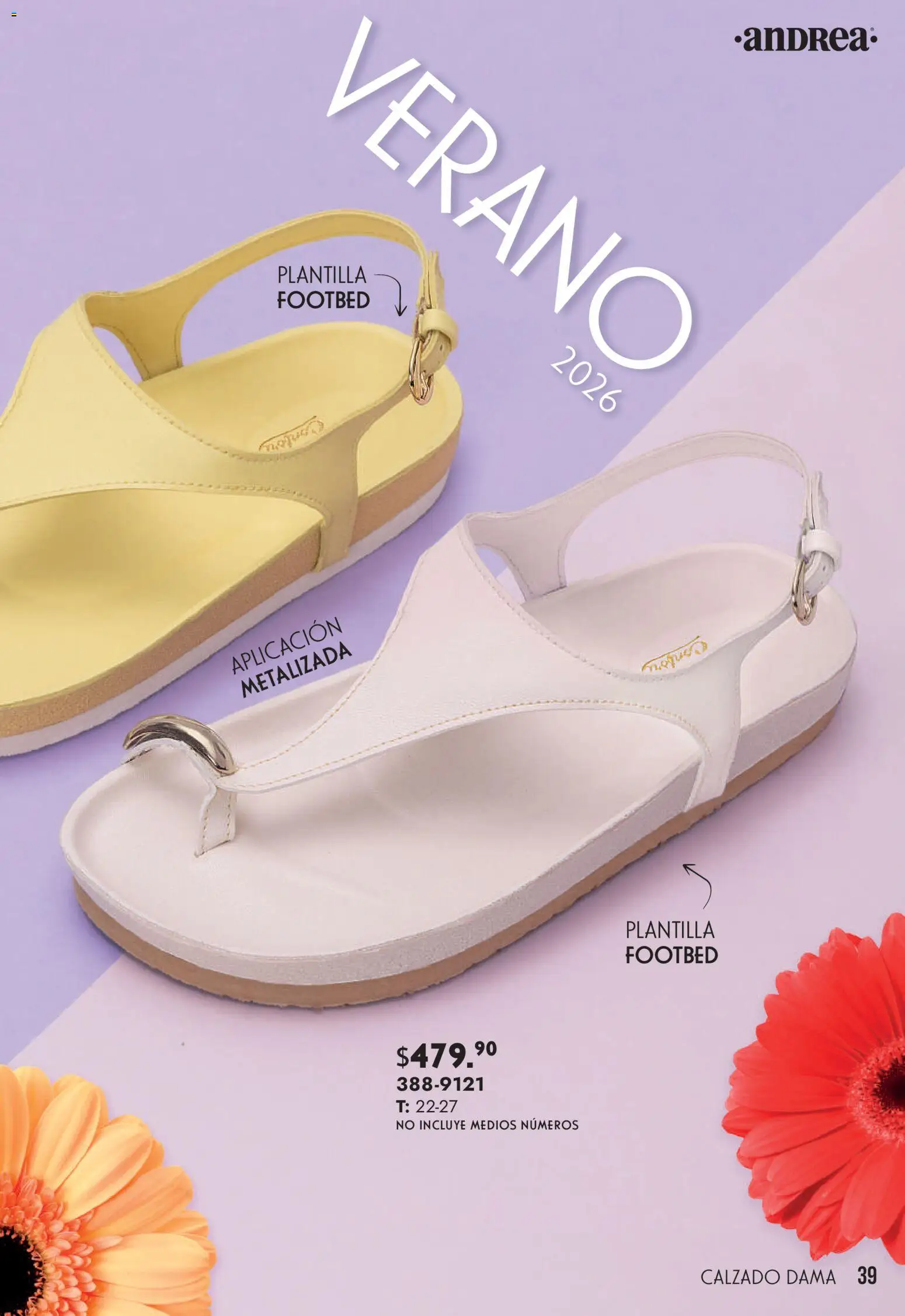 Nuevas ofertas de Andrea válidas en toda la República Mexicana desde el 22.03.2026. ¡Encuentra las mejores ofertas en Andrea catálogo Avances de Verano! | Página: 39