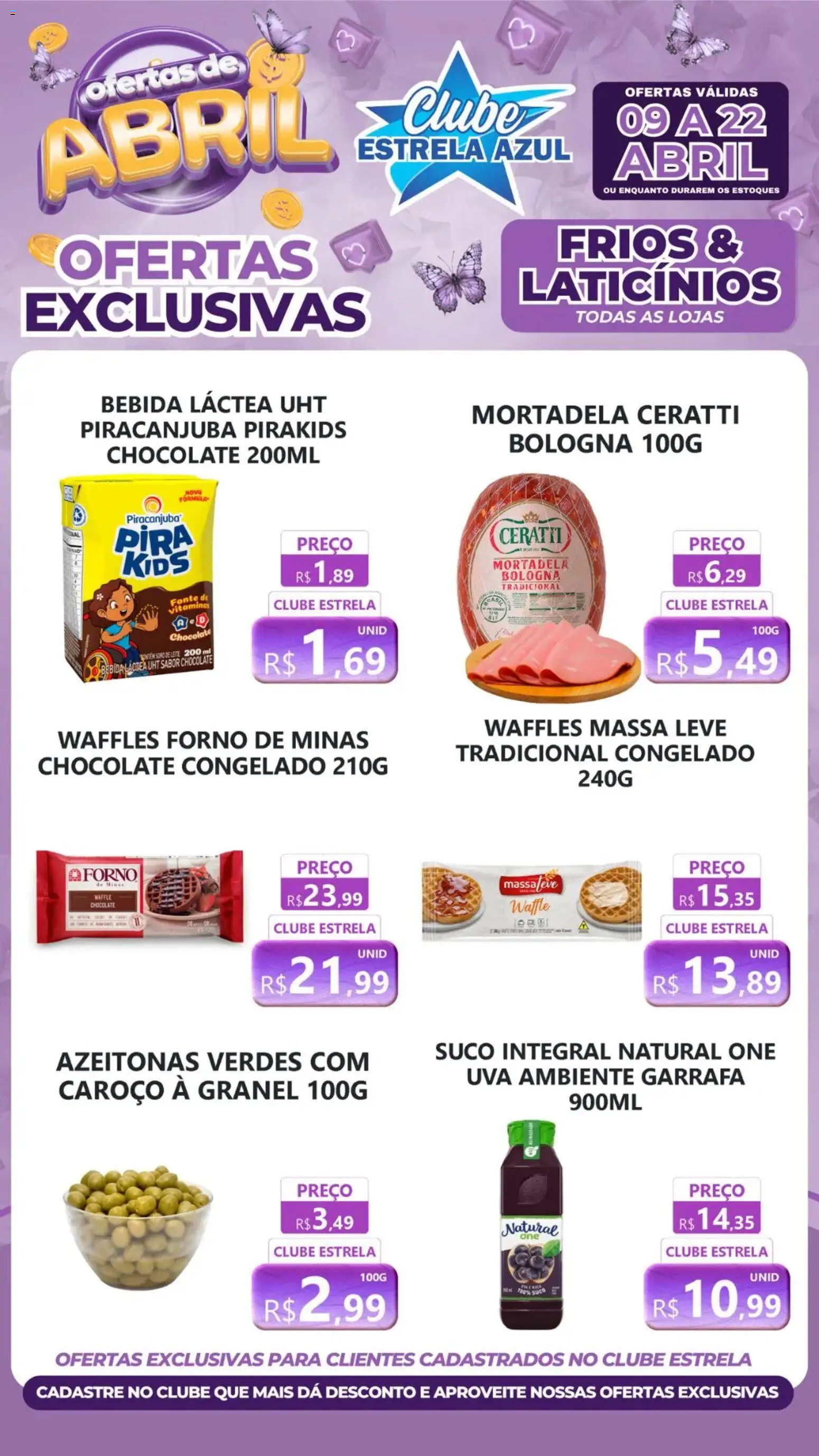 Estrela Azul Folheto - válido de 09.04.2026 | Página: 1 | Produtos: Forno, Chocolate, Suco, Bebida