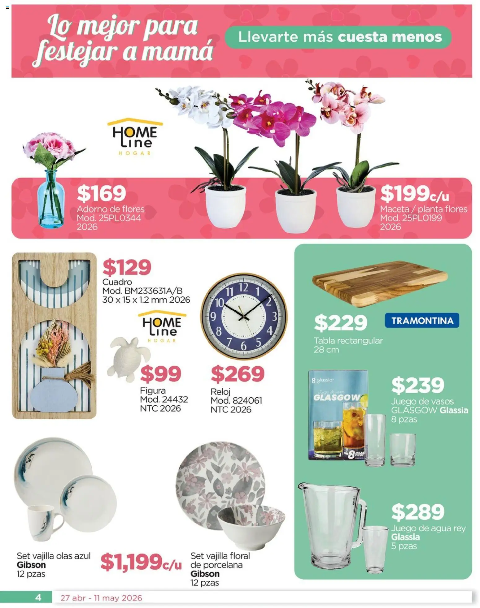 Nuevas ofertas de Chedraui válidas en toda la República Mexicana desde el 27.04.2026. ¡Encuentra las mejores ofertas en Chedraui folleto Lo mejor para festejar a mamá! | Página: 4 | Productos: Cuadro, Agua, Juego, Vasos