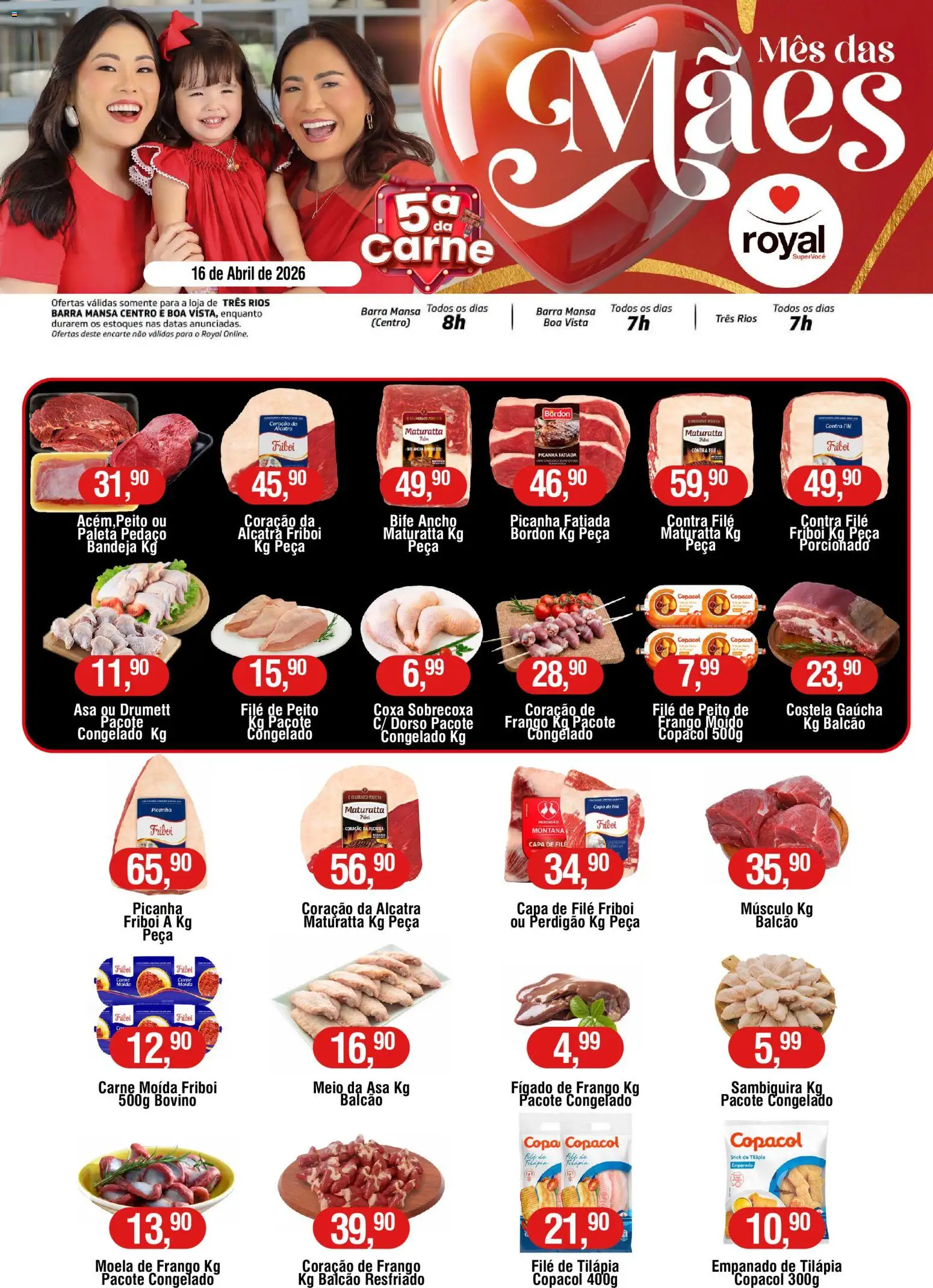 Royal Supermercados Folheto - válido de 16.04.2026 | Página: 1 | Produtos: Moela, Tilápia, Copa, Bandeja