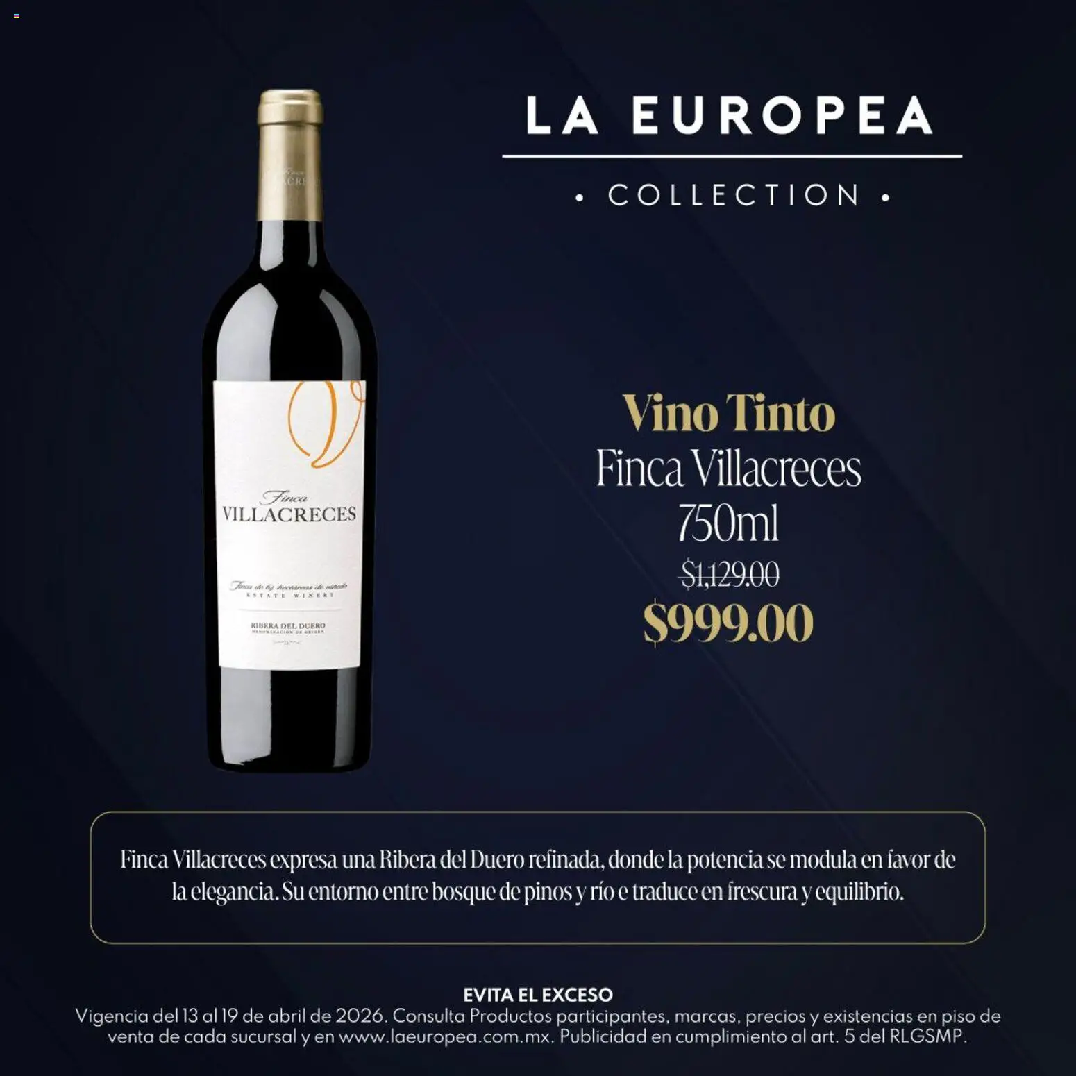 Nuevas ofertas de La Europea válidas en toda la República Mexicana desde el 13.04.2026. ¡Encuentra las mejores ofertas en La Europea catálogo Grandes Vinos! | Página: 4 | Productos: Vino