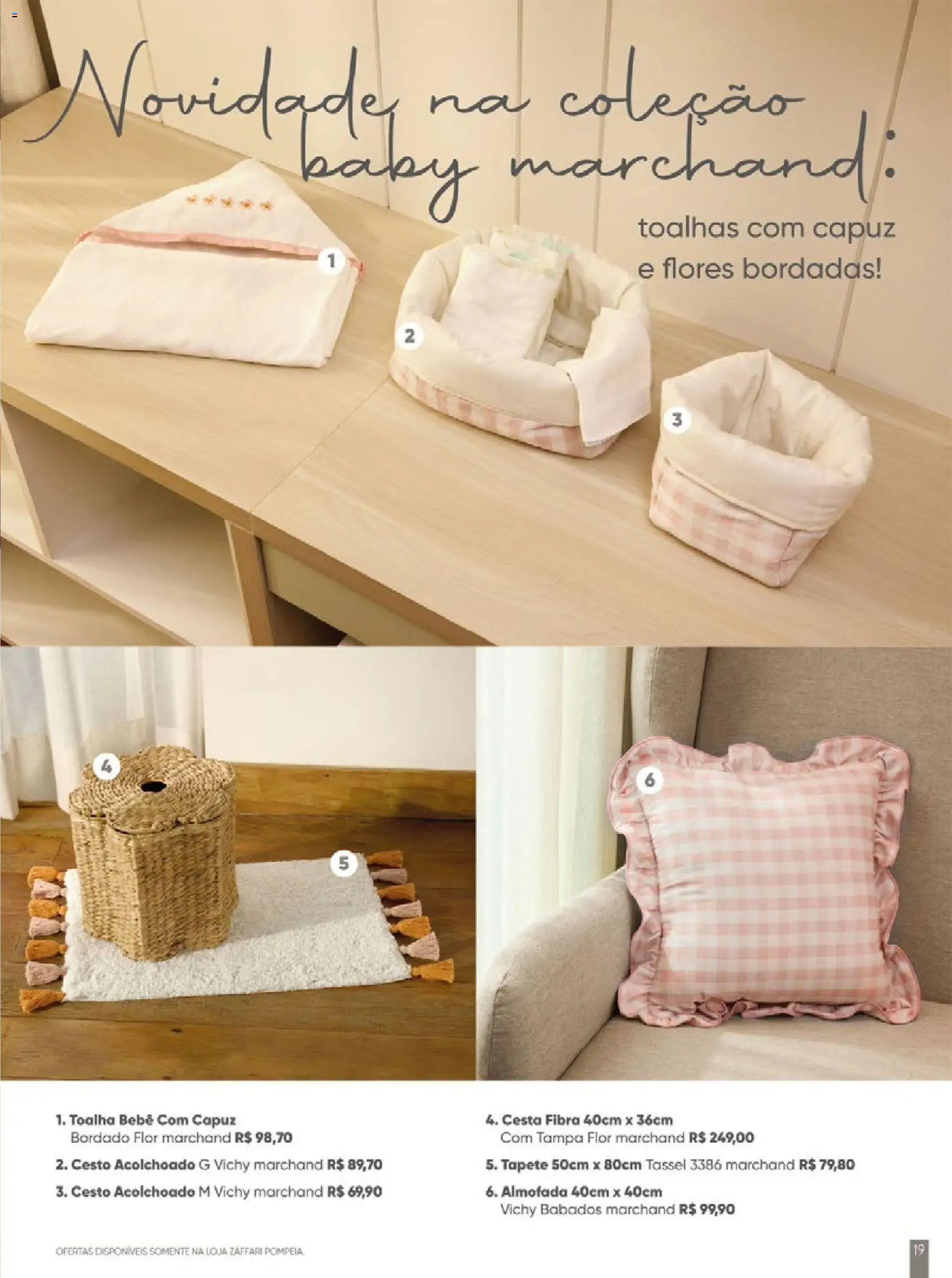 Zaffari Folheto - válido de 27.11.2025 | Página: 19 | Produtos: Almofada, Flores, Cesta, Capuz