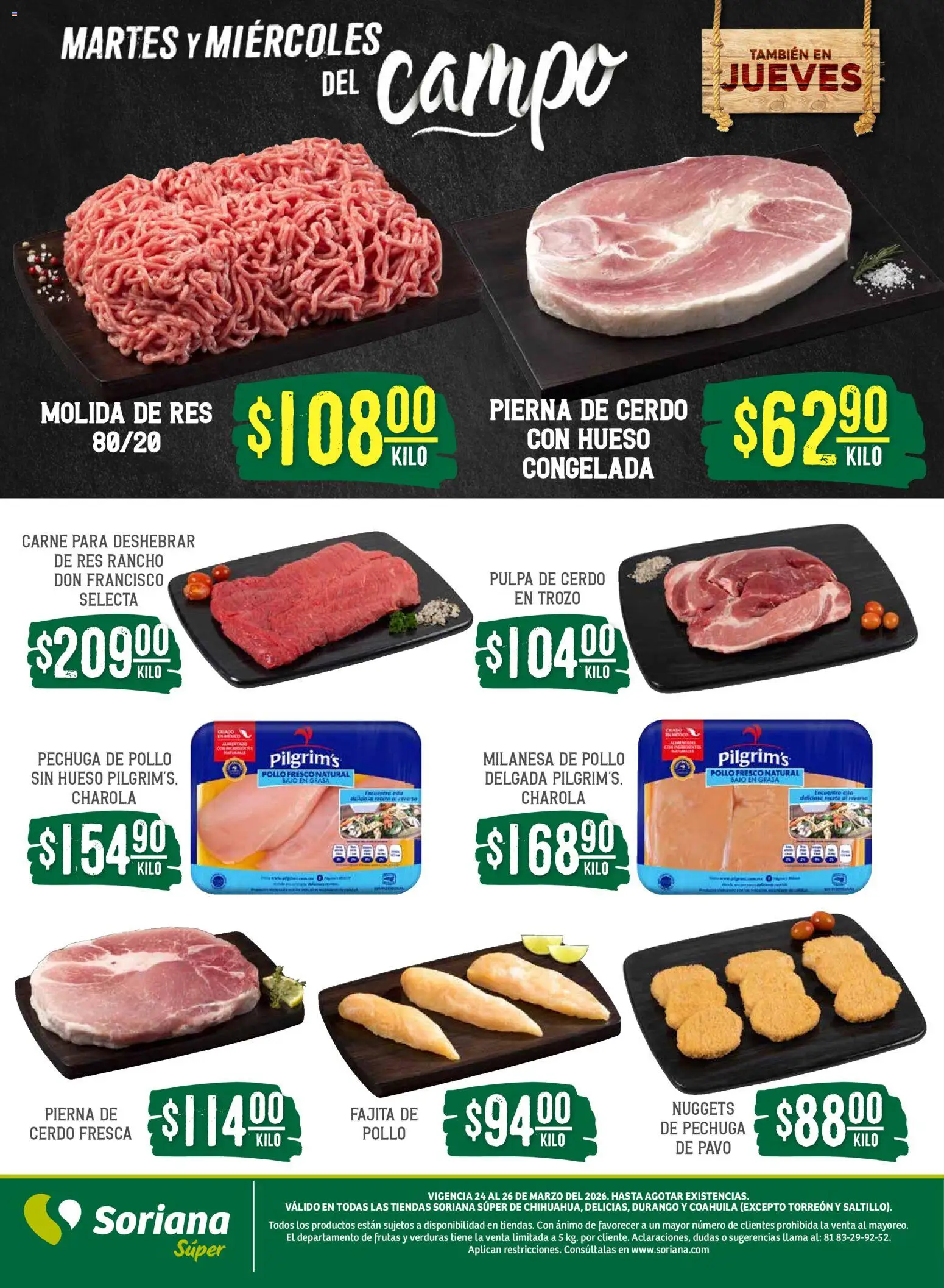 Nuevas ofertas de Soriana válidas en toda la República Mexicana desde el 24.03.2026. ¡Encuentra las mejores ofertas en Soriana Martes y Miércoles del Campo Súper: Chih, Delicias, Dur y Coah (excepto Saltillo)! | Página: 5 | Productos: Pollo, Milanesa, Cerdo, Res