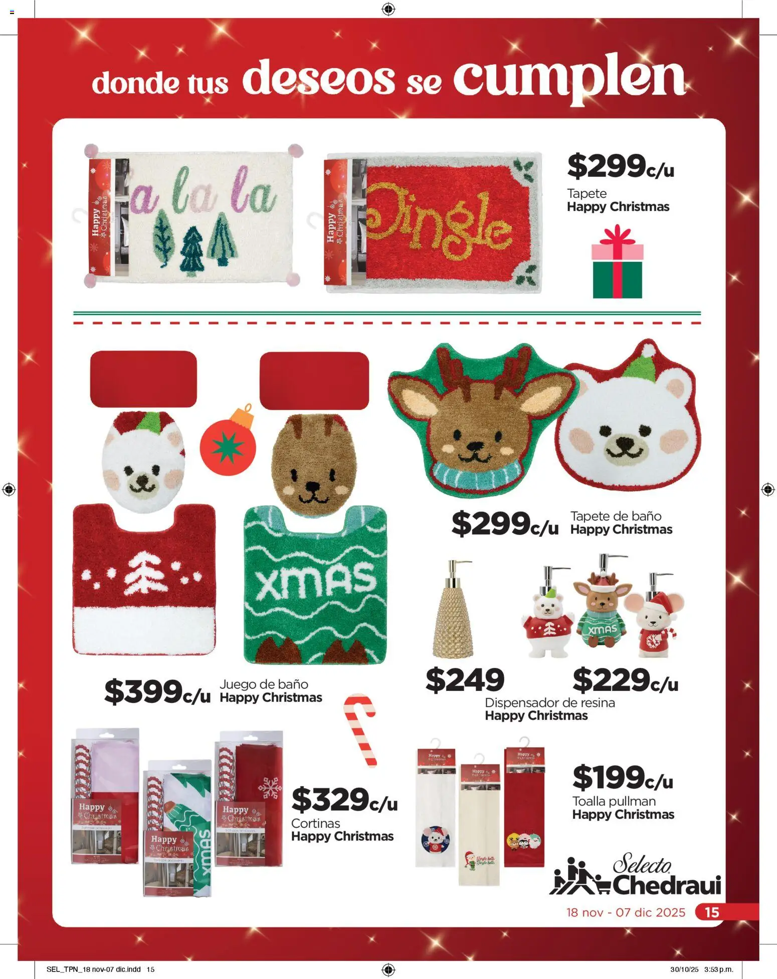Nuevas ofertas de Chedraui válidas en toda la República Mexicana desde el 18.11.2025. ¡Encuentra las mejores ofertas en Chedraui folleto Llevarte más cuesta menos! | Página: 15 | Productos: Toalla, Juego, Cortinas, Tapete