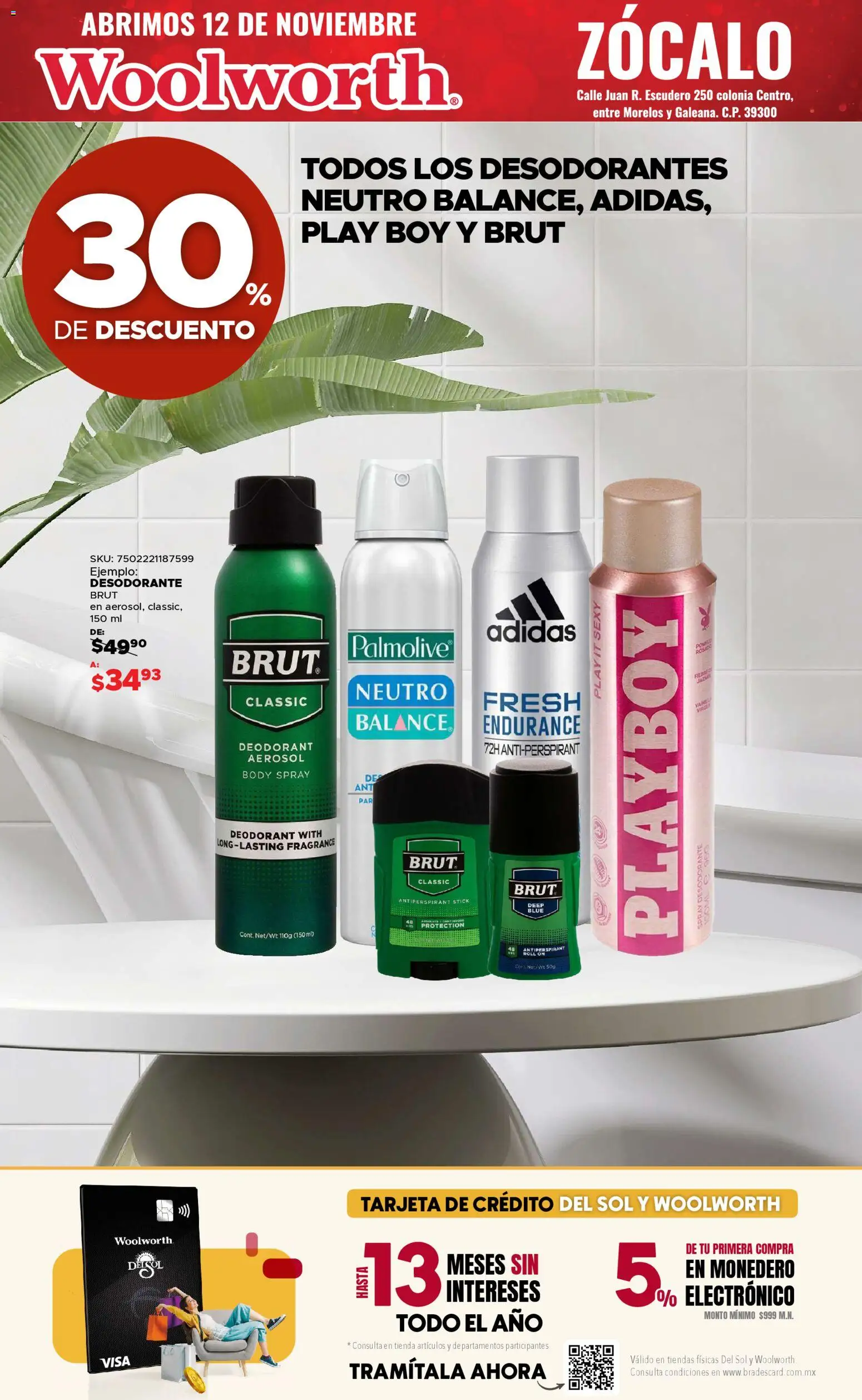 Nuevas ofertas de Del Sol y Woolworth válidas en toda la República Mexicana desde el 12.11.2025. ¡Encuentra las mejores ofertas en Del Sol y Woolworth catálogo Apertura Acapulco Centro 217! | Página: 48 | Productos: Desodorante, Monedero, Zócalo, Body