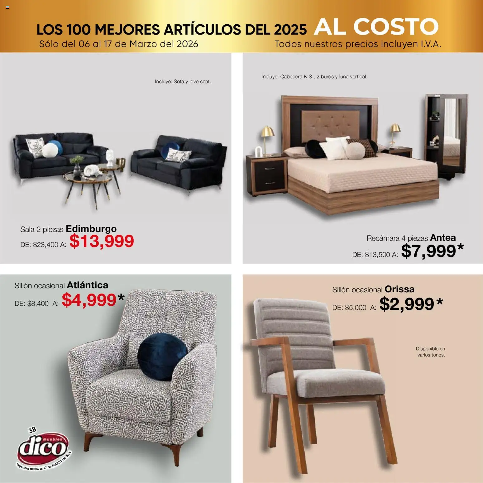 Nuevas ofertas de Muebles Dico válidas en toda la República Mexicana desde el 06.03.2026. ¡Encuentra las mejores ofertas en Muebles Dico catálogo Top 100! | Página: 38 | Productos: Sofá, Sillón, Cabecera