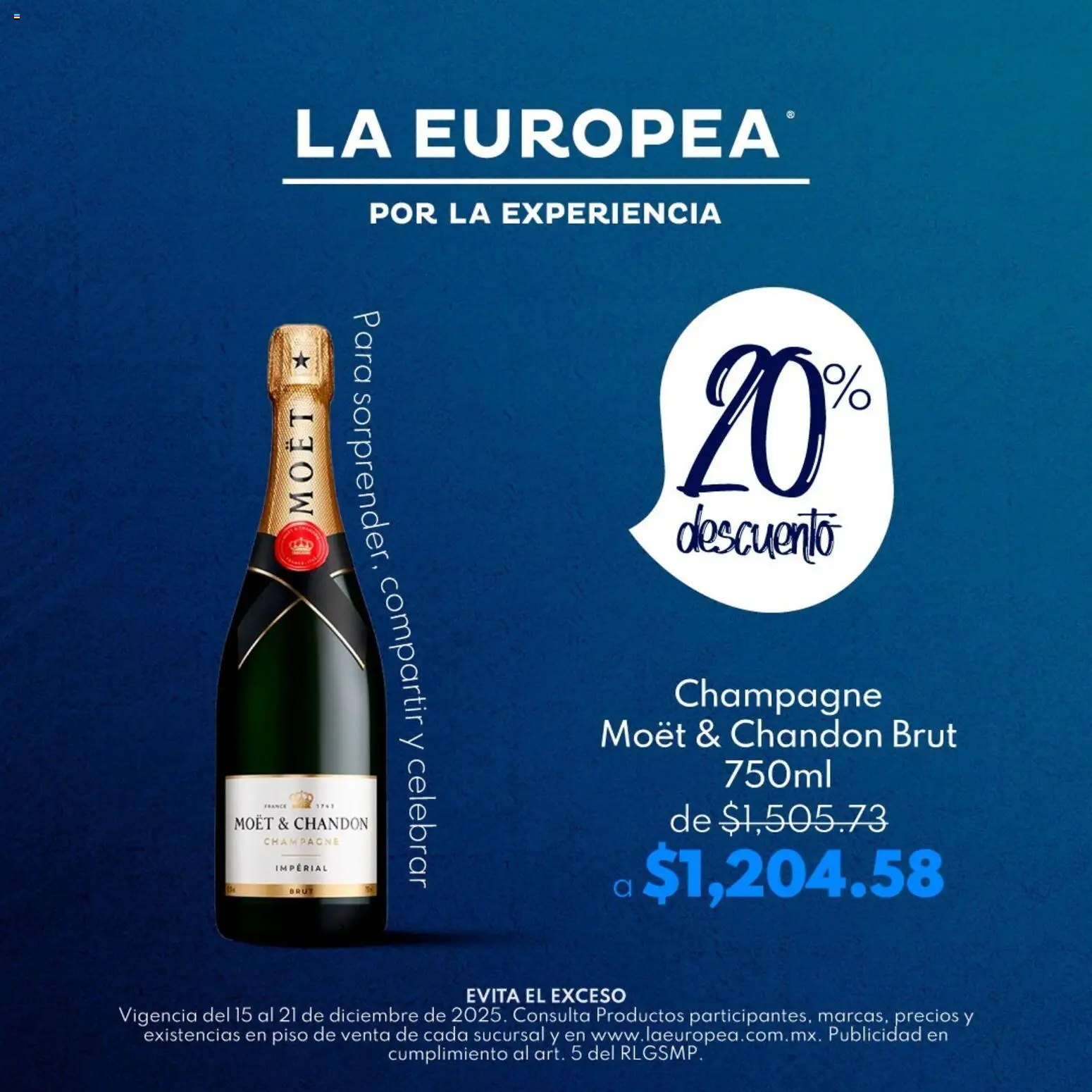Nuevas ofertas de La Europea válidas en toda la República Mexicana desde el 15.12.2025. ¡Encuentra las mejores ofertas en La Europea catálogo Champagne Moët & Chandon Brut! | Página: 1 | Productos: Champagne