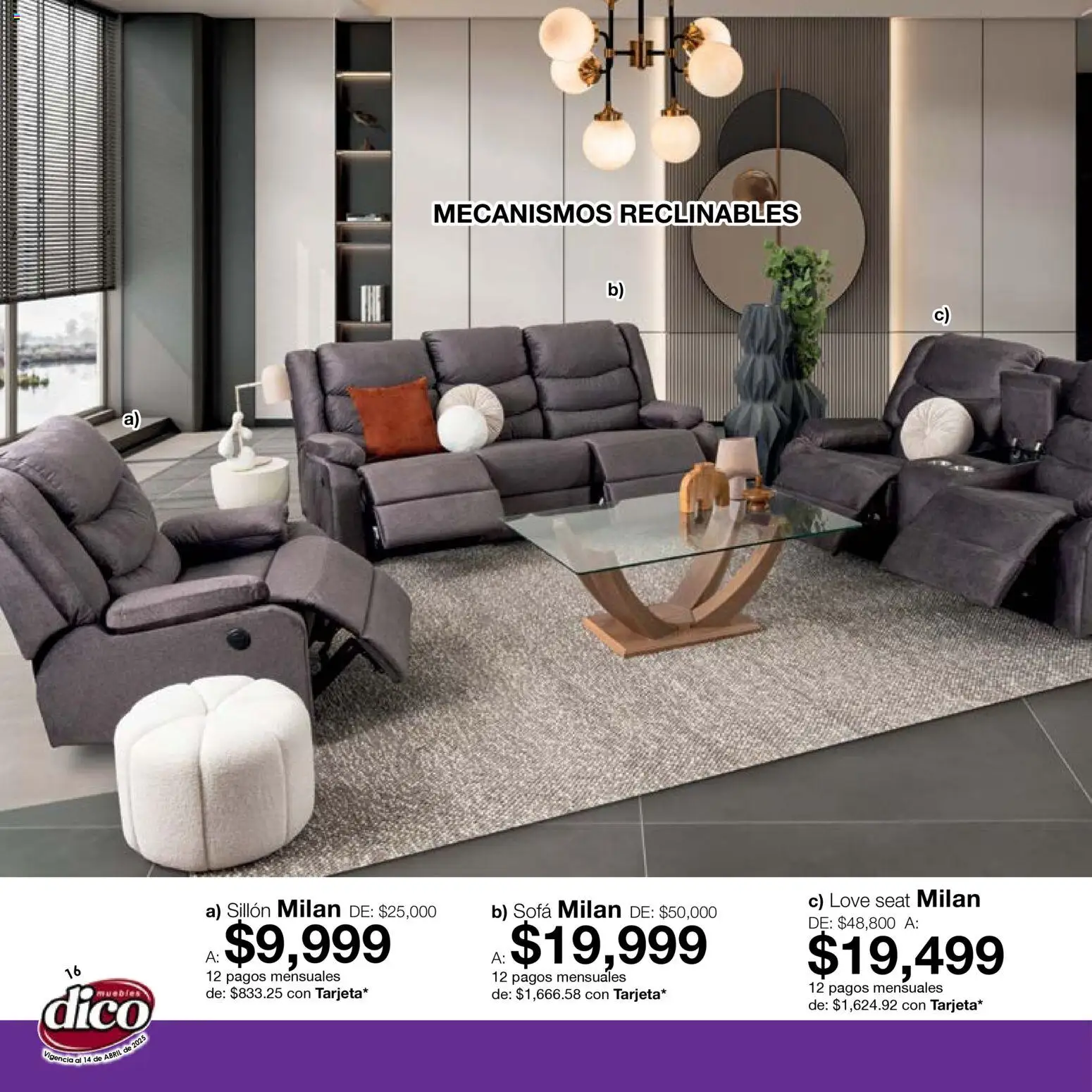 Nuevas ofertas de Muebles Dico válidas en toda la República Mexicana desde el 15.04.2026. ¡Encuentra las mejores ofertas en Muebles Dico catálogo Salas y Colchones! | Página: 16 | Productos: Sofá, Sillón
