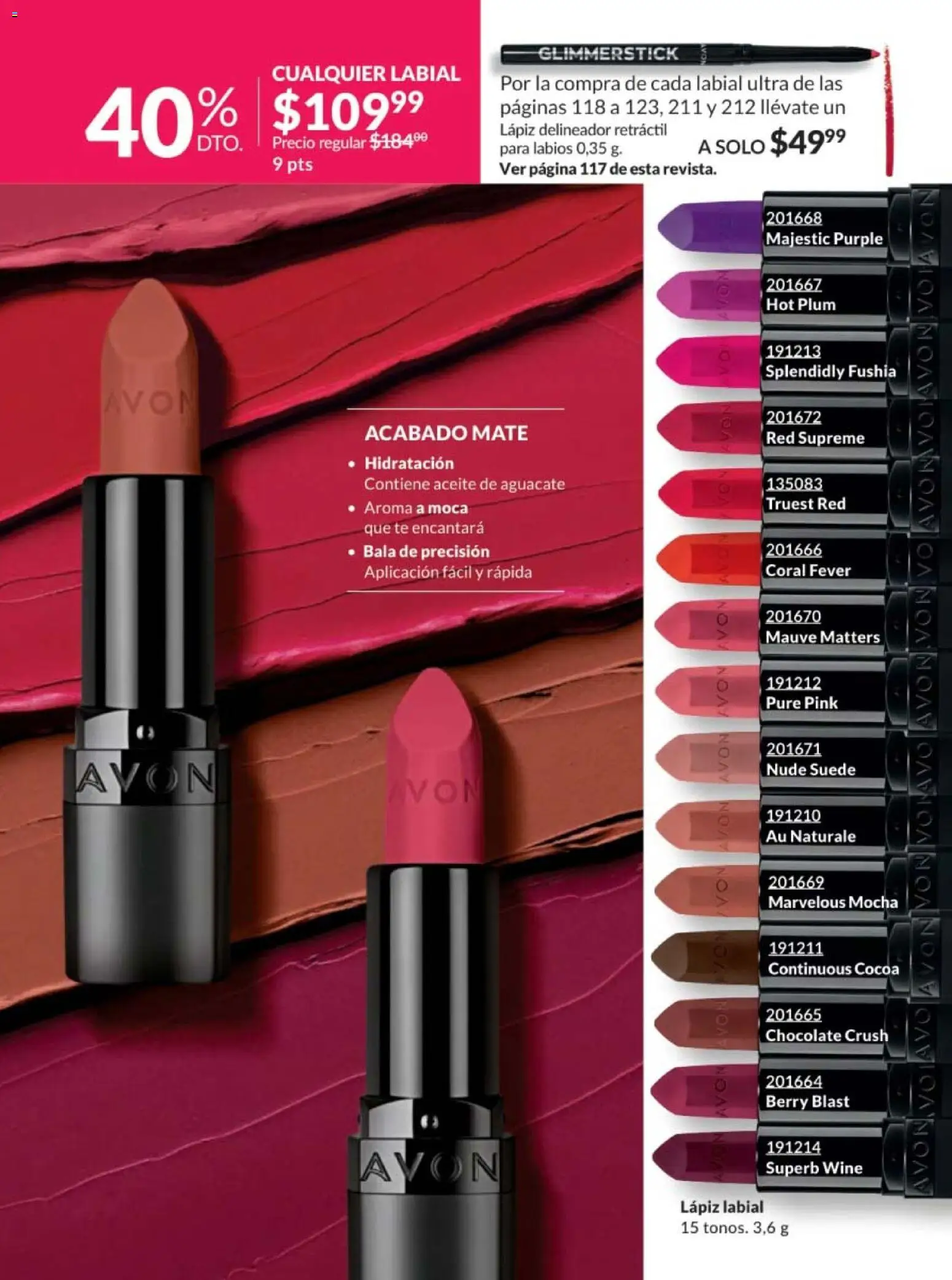 Nuevas ofertas de AVON válidas en toda la República Mexicana desde el 28.11.2025. ¡Encuentra las mejores ofertas en AVON campaña 18 2025! | Página: 207 | Productos: Aguacate, Mate, Té, Lápiz labial