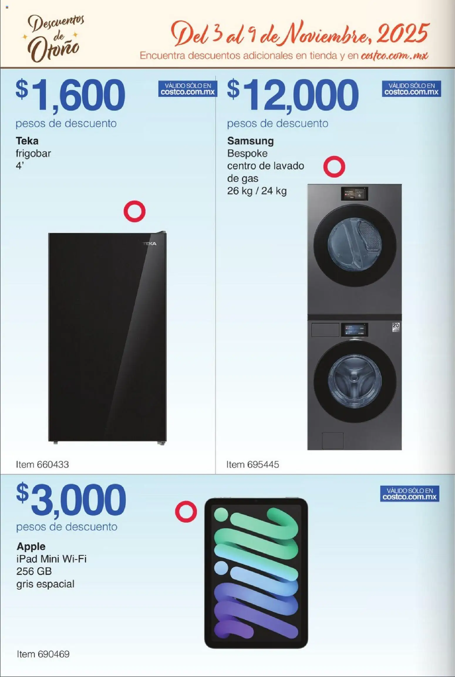 Nuevas ofertas de Costco válidas en toda la República Mexicana desde el 03.11.2025. ¡Encuentra las mejores ofertas en Costco catálogo Descuentos de Otoño! | Página: 18 | Productos: Tablet, Frigobar
