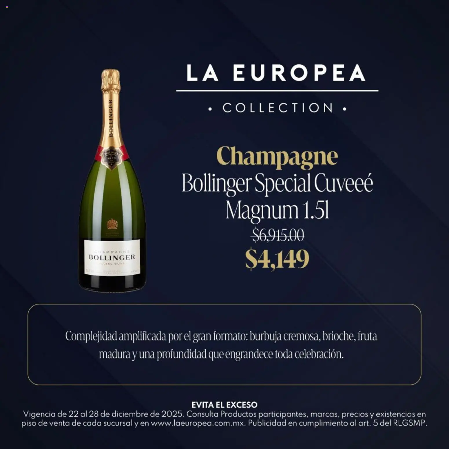 Nuevas ofertas de La Europea válidas en toda la República Mexicana desde el 22.12.2025. ¡Encuentra las mejores ofertas en La Europea catálogo Grandes Vinos! | Página: 6 | Productos: Champagne