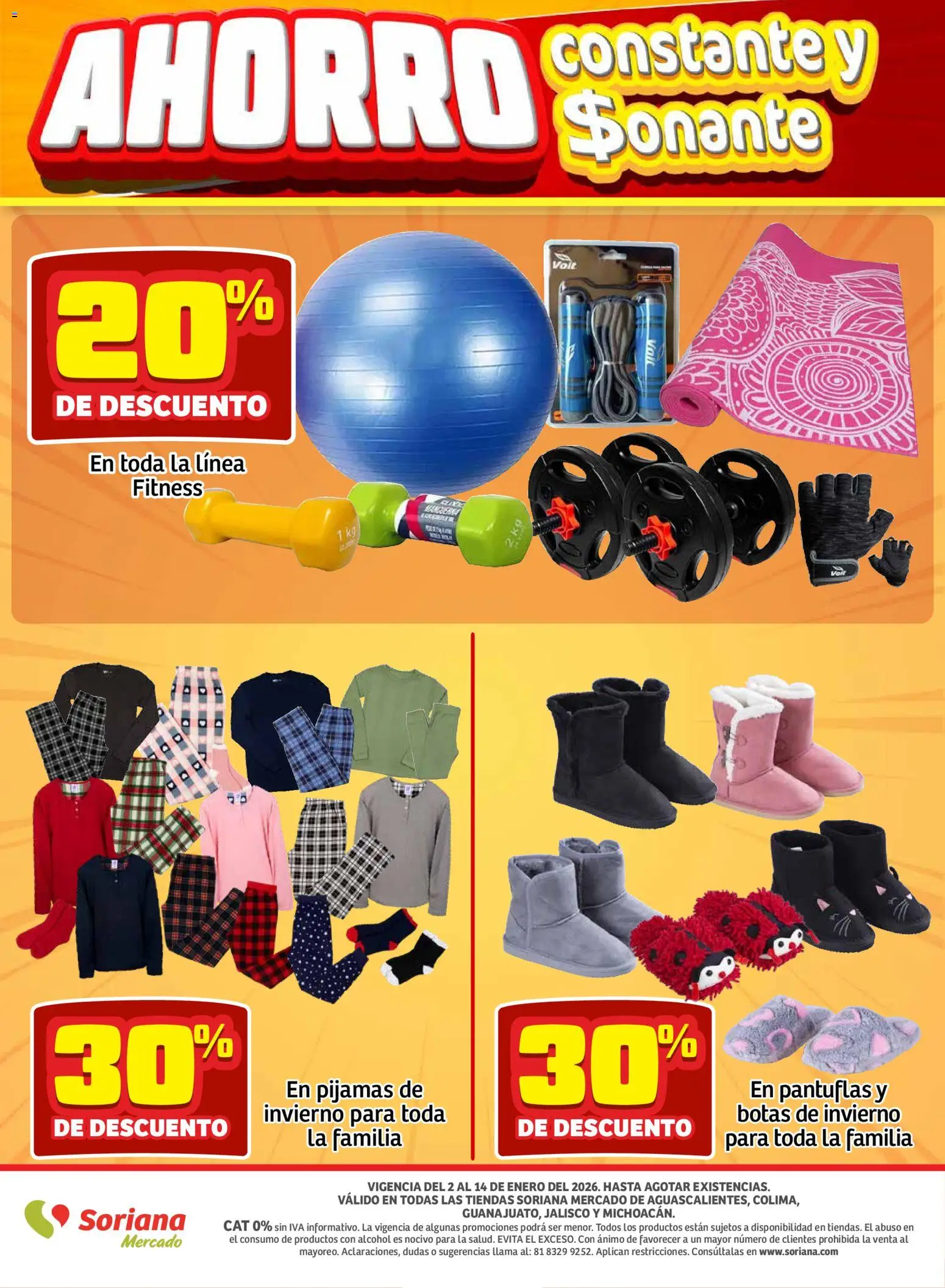 Nuevas ofertas de Soriana válidas en toda la República Mexicana desde el 02.01.2026. ¡Encuentra las mejores ofertas en Soriana - Pesito Valedor Mercado: Ags, Col, Gto, Jal, Mich! | Página: 30 | Productos: Botas, Pantuflas