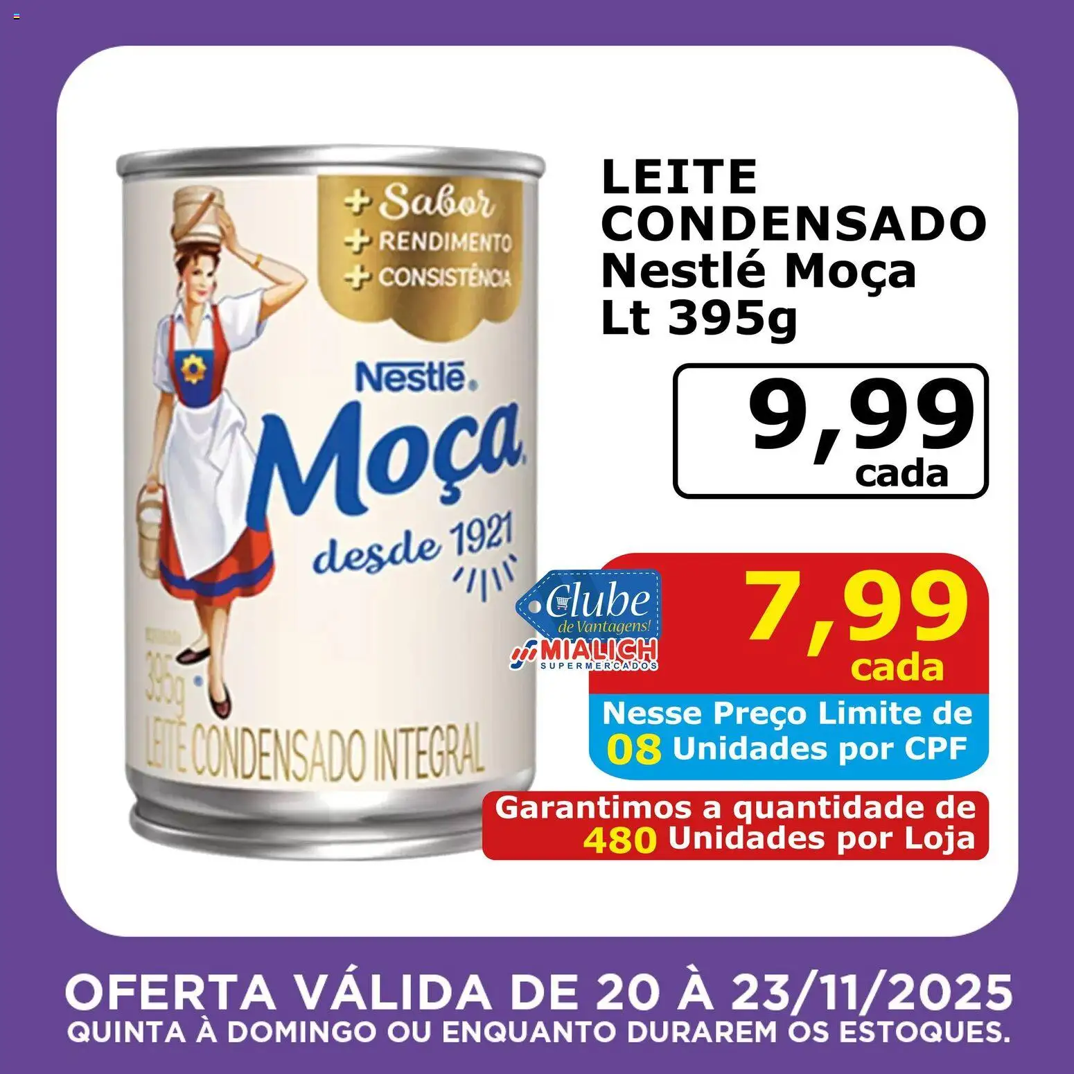 Mialich Supermercados Folheto - válido de 20.11.2025 | Página: 9 | Produtos: Mialich, Leite, Leite condensado