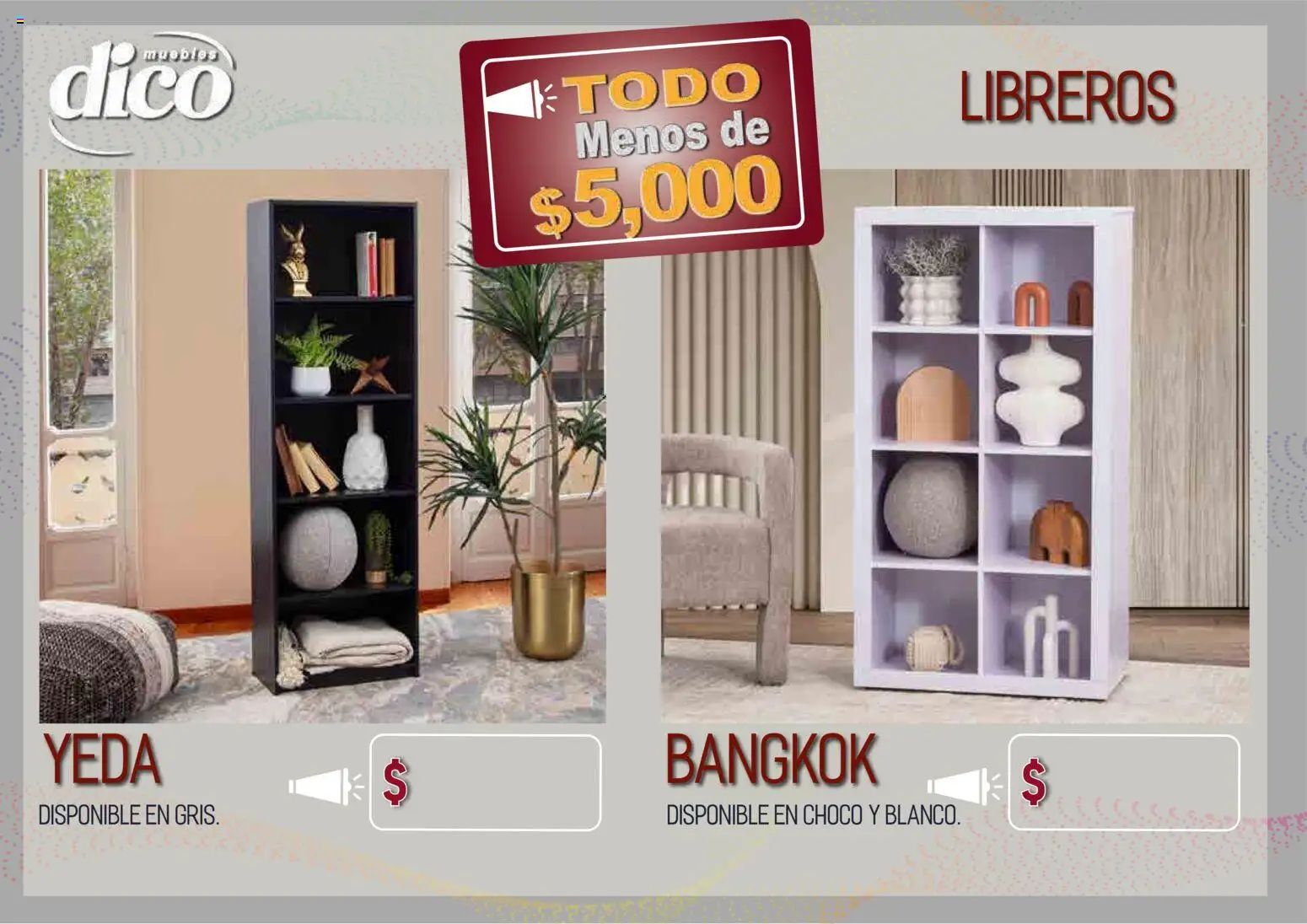 Nuevas ofertas de Muebles Dico válidas en toda la República Mexicana desde el 09.04.2026. ¡Encuentra las mejores ofertas en Muebles Dico catálogo Todo menos de 5000 Pacifico! | Página: 51