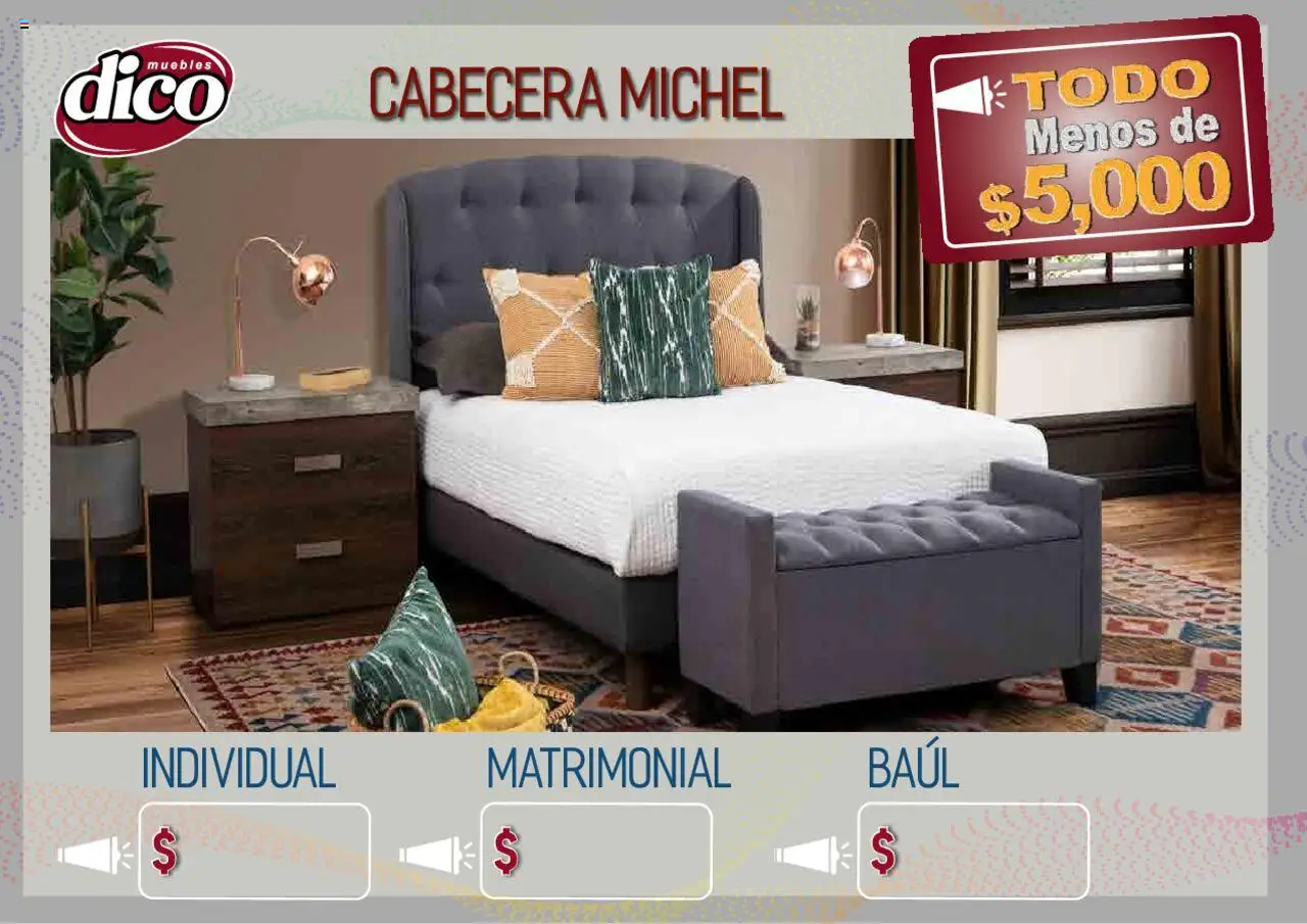 Nuevas ofertas de Muebles Dico válidas en toda la República Mexicana desde el 12.02.2025. ¡Encuentra las mejores ofertas en Muebles Dico catálogo Todo Menos! | Página: 15 | Productos: Cabecera