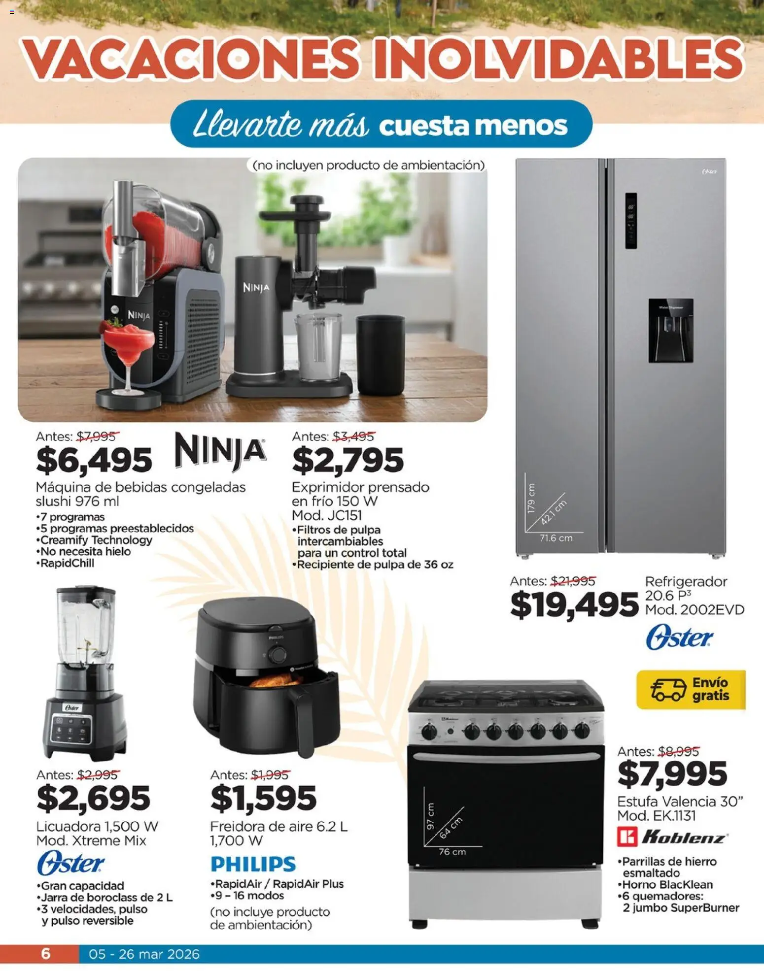 Nuevas ofertas de Chedraui válidas en toda la República Mexicana desde el 05.03.2026. ¡Encuentra las mejores ofertas en  Chedraui folleto Llevarte más cuesta menos! | Página: 6 | Productos: Freidora de aire, Licuadora, Exprimidor, Freidora