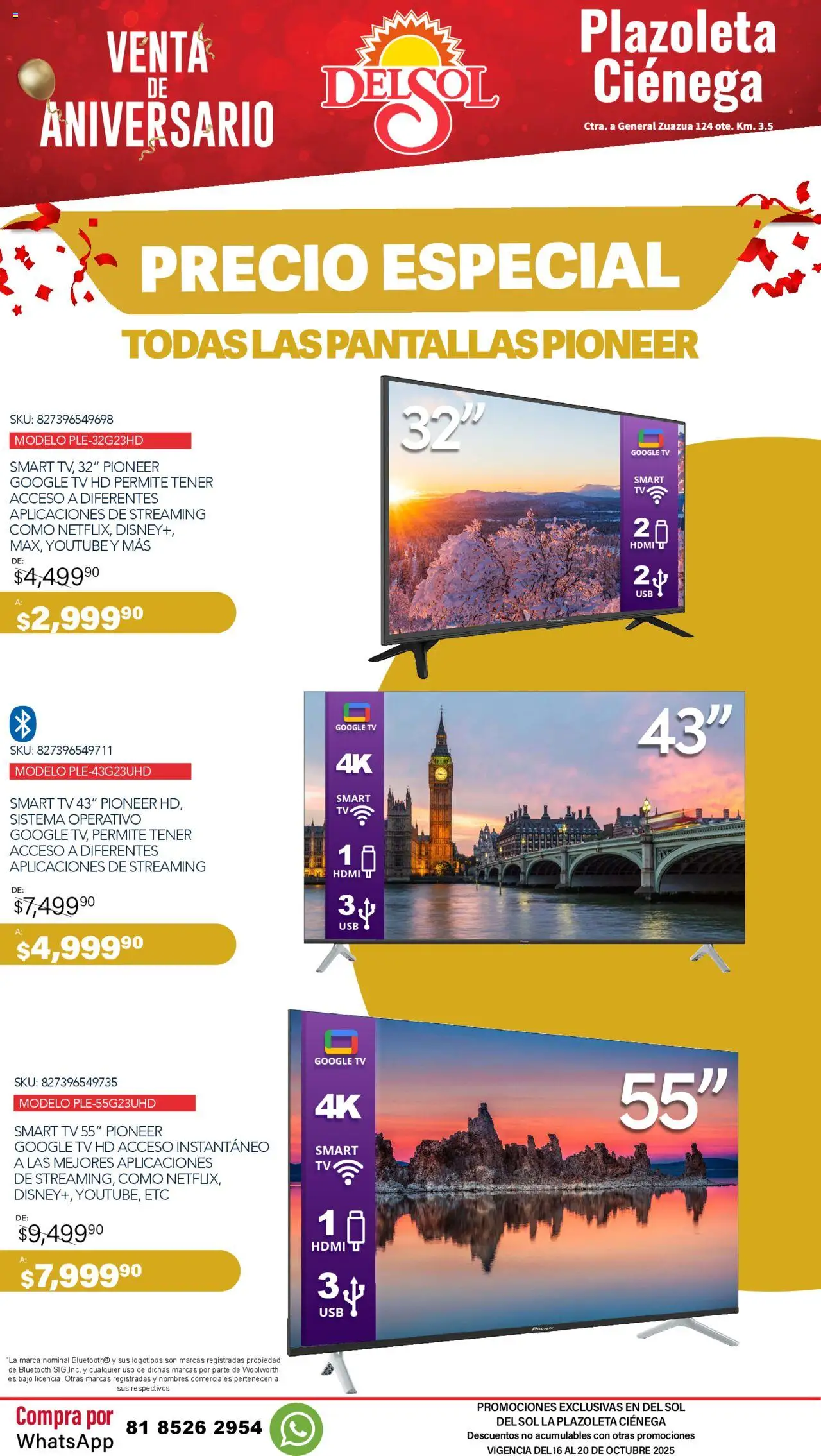 Nuevas ofertas de Del Sol y Woolworth válidas en toda la República Mexicana desde el 16.10.2025. ¡Encuentra las mejores ofertas en Del Sol y Woolworth - Catálogo Aniversario Apertura Del Sol Ciénega! | Página: 7 | Productos: Pantallas