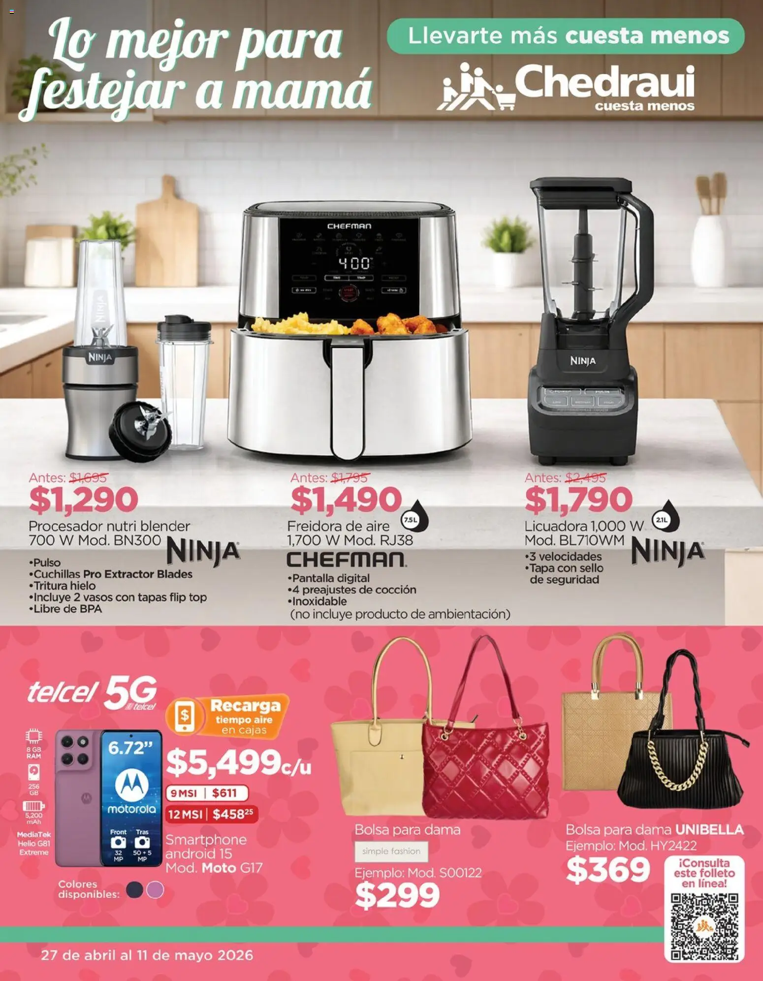 Nuevas ofertas de Chedraui válidas en toda la República Mexicana desde el 27.04.2026. ¡Encuentra las mejores ofertas en Chedraui folleto Mejor para festejar a mamá! | Página: 1 | Productos: Bolsa, Freidora, Vasos, Smartphone