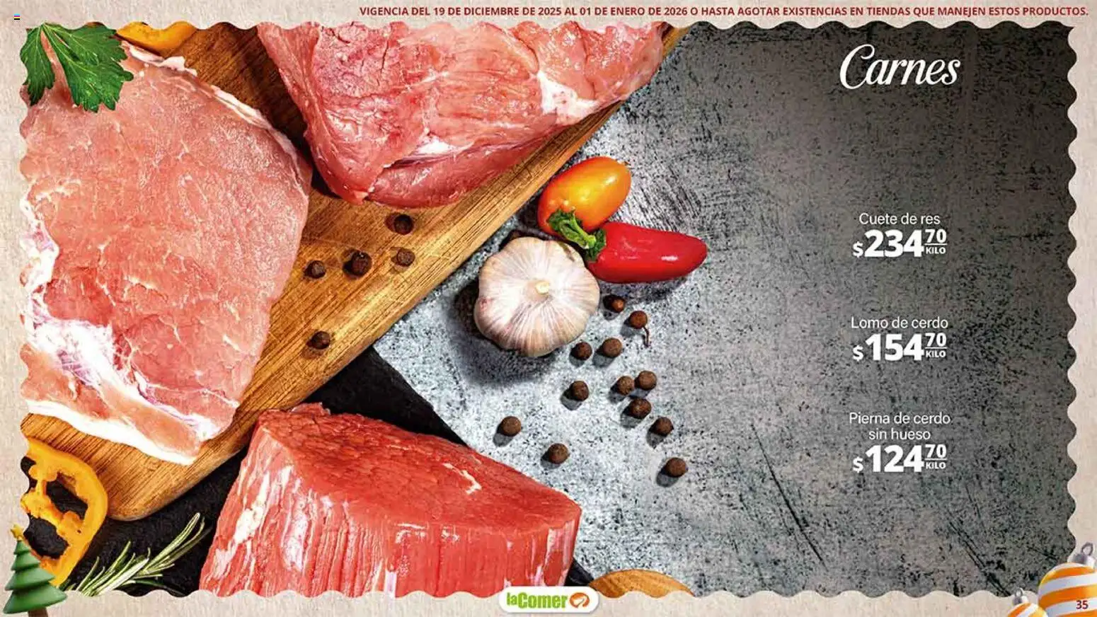Nuevas ofertas de La Comer válidas en toda la República Mexicana desde el 19.12.2025. ¡Encuentra las mejores ofertas en La Comer folleto Navidad! | Página: 35 | Productos: Cerdo, Res