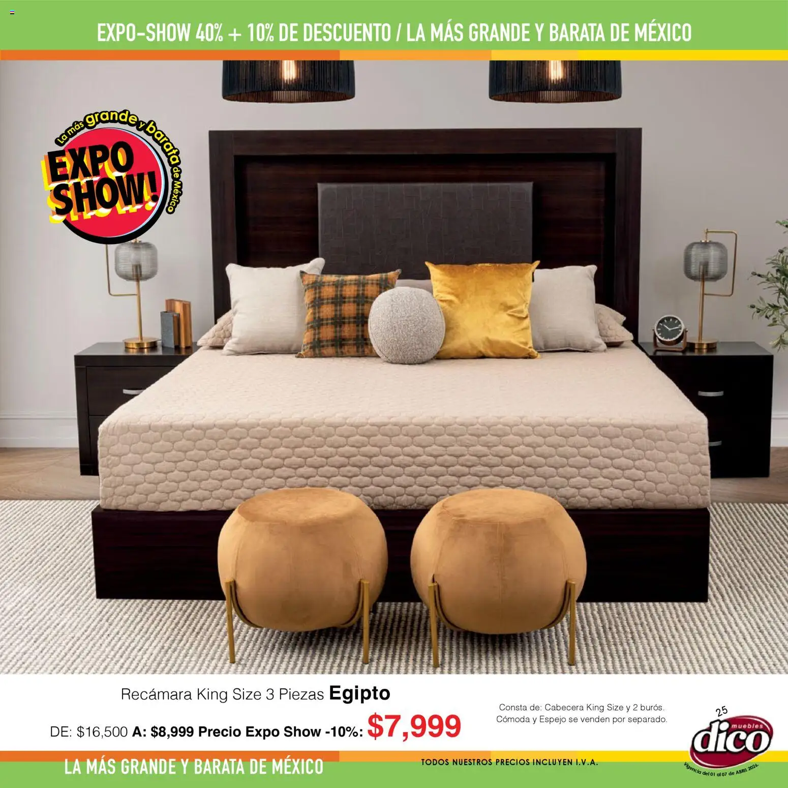 Nuevas ofertas de Muebles Dico válidas en toda la República Mexicana desde el 01.04.2026. ¡Encuentra las mejores ofertas en Muebles Dico catálogo Expo Show! | Página: 25 | Productos: Cabecera, Espejo