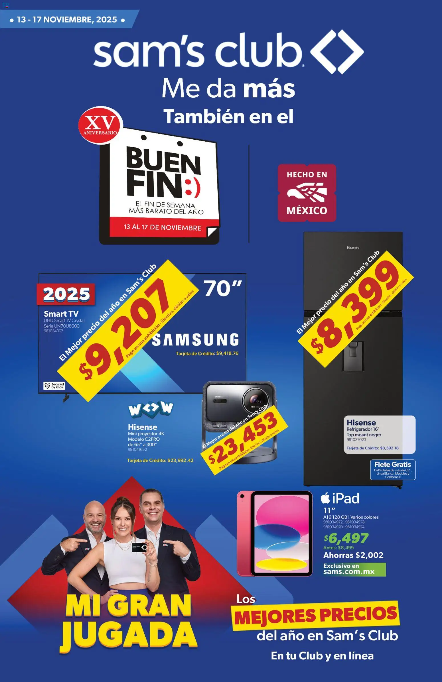 Nuevas ofertas de Sam's Club válidas en toda la República Mexicana desde el 13.11.2025. ¡Encuentra las mejores ofertas en Sam's Club Buen Fin ! | Página: 1 | Productos: Refrigerador, Pantallas, Proyector, Top