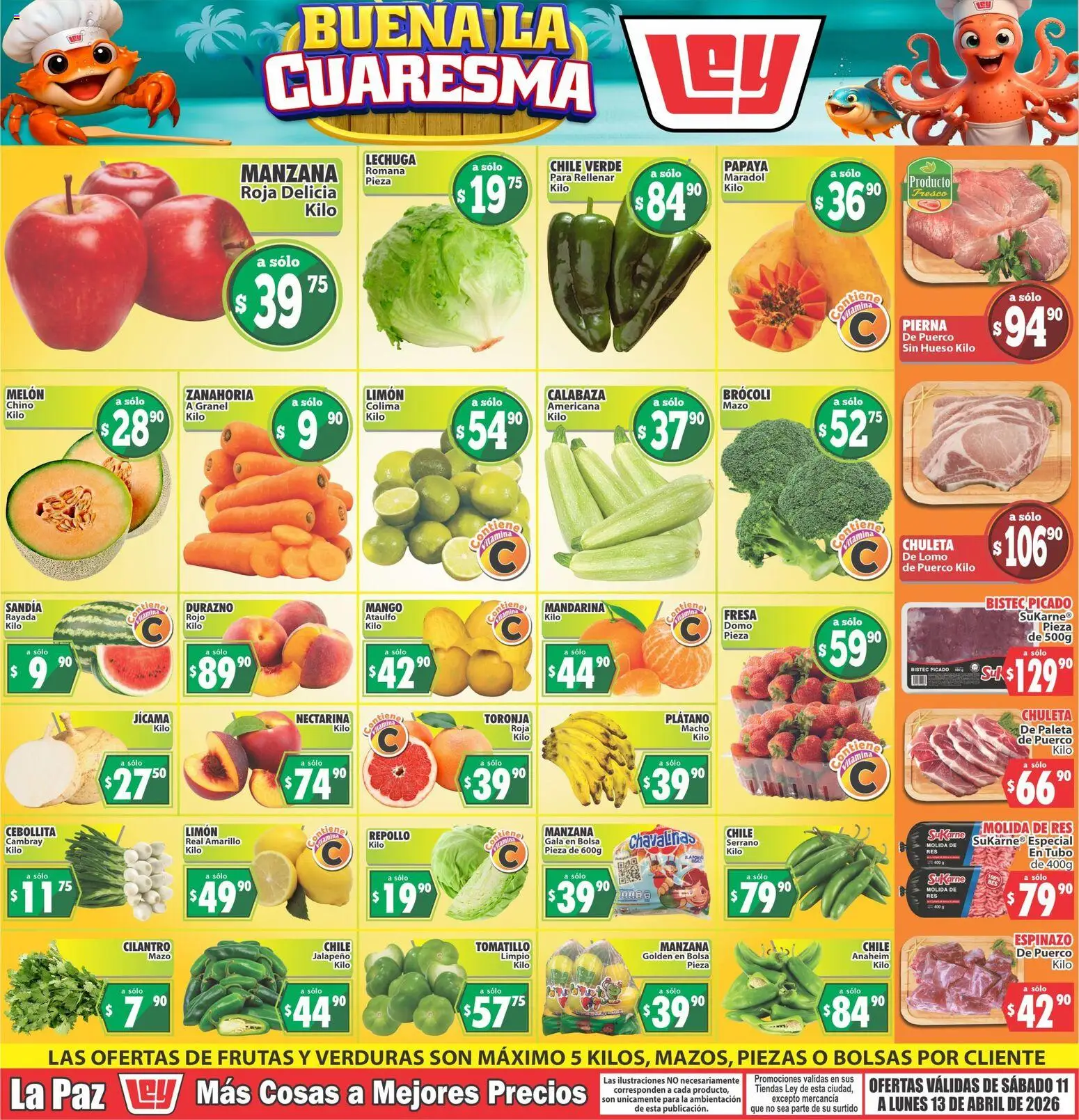 Nuevas ofertas de Casa Ley válidas en toda la República Mexicana desde el 11.04.2026. ¡Encuentra las mejores ofertas en Casa Ley folleto Las ofertas de frutas y verdunas La Paz! | Página: 1