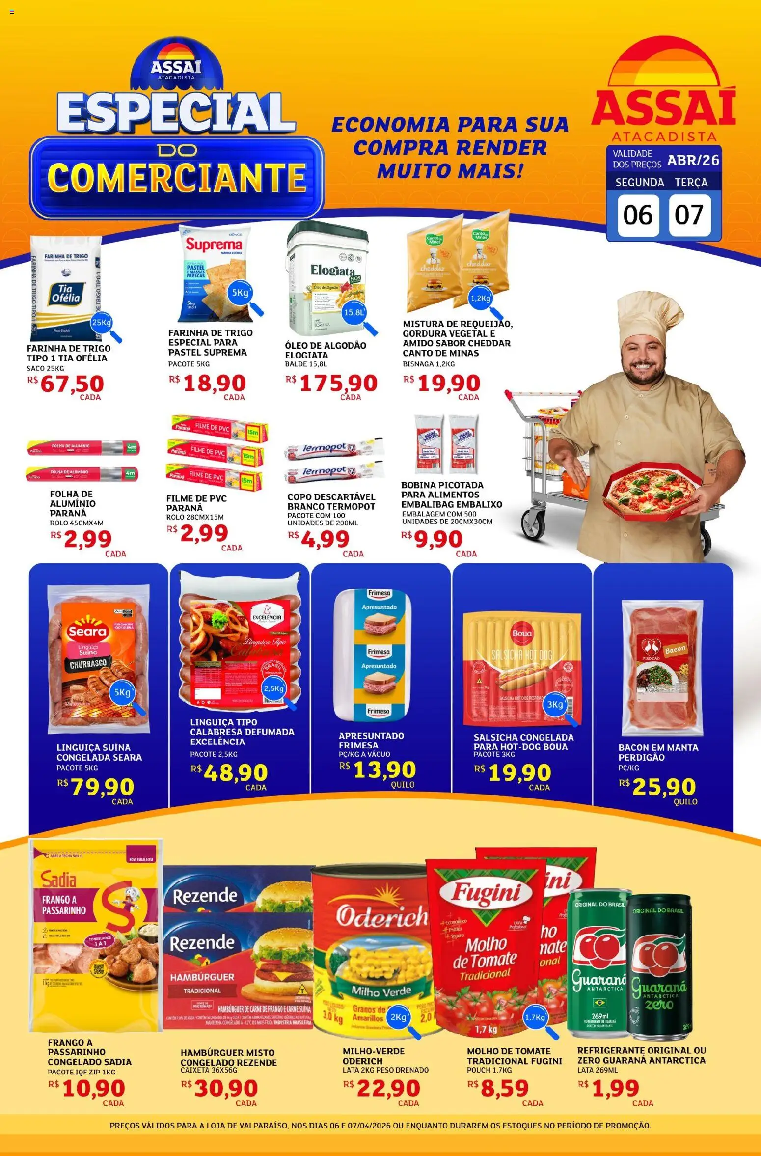 Assaí Atacadista Folheto - válido de 06.04.2026 | Página: 1 | Produtos: filme de PVC, Farinha de trigo, Salsicha, Carne de frango