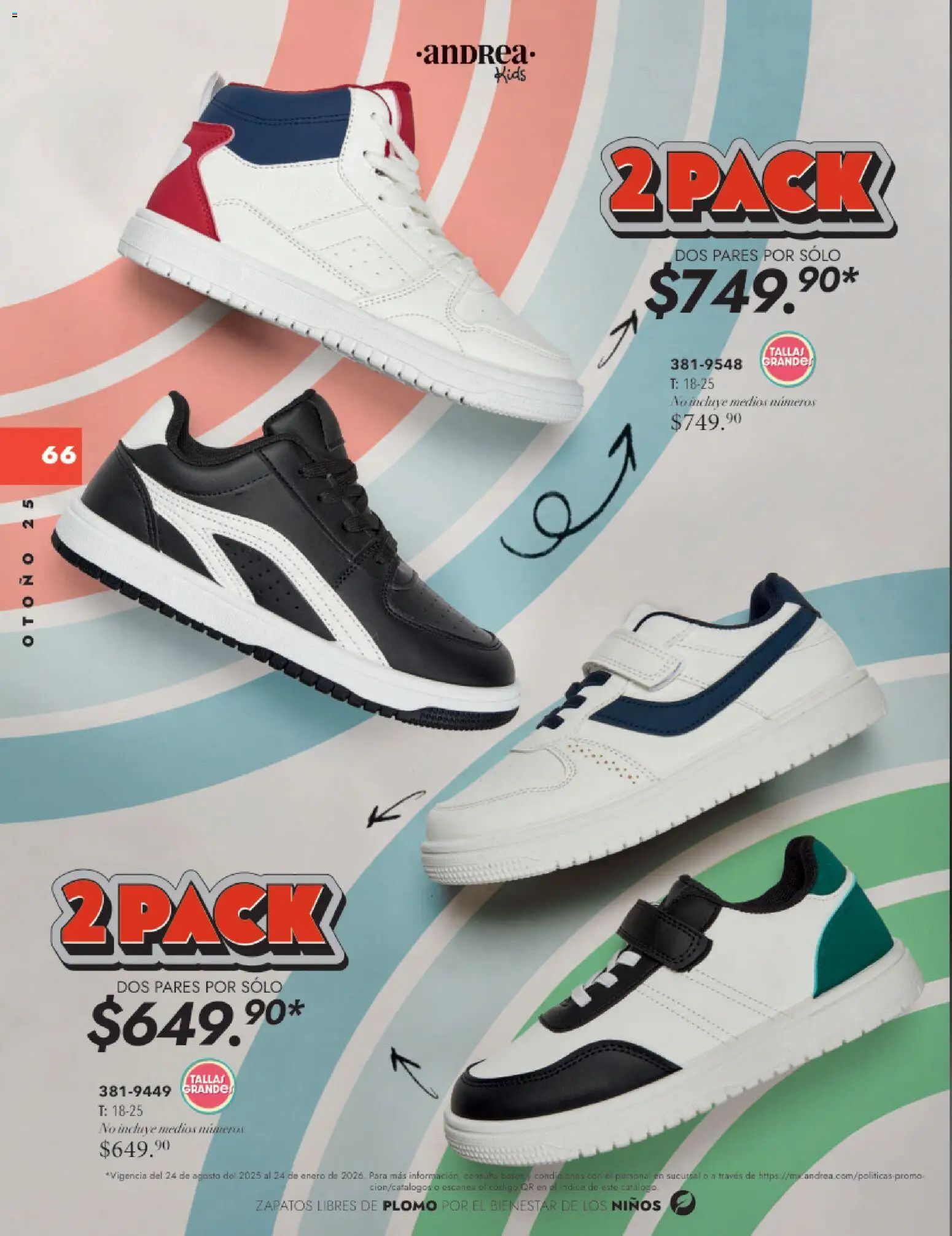 Nuevas ofertas de Andrea válidas en toda la República Mexicana desde el 26.11.2025. ¡Encuentra las mejores ofertas en Andrea catálogo Infantil Kids! | Página: 65 | Productos: Zapatos