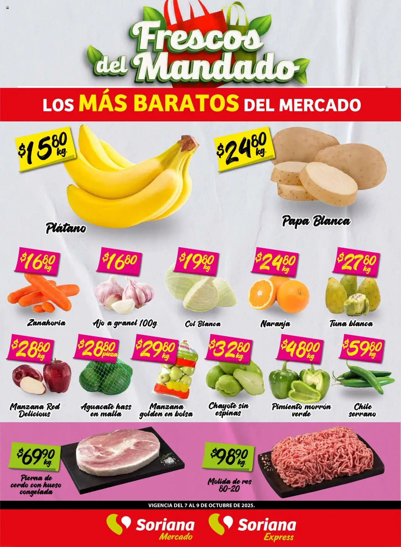 Nuevas ofertas de Soriana válidas en toda la República Mexicana desde el 07.10.2025. ¡Encuentra las mejores ofertas en Soriana - Frescos del Mandado Mercado Saltillo! | Página: 1 | Productos: Pimiento morrón, Manzana, Pimiento, Zanahoria
