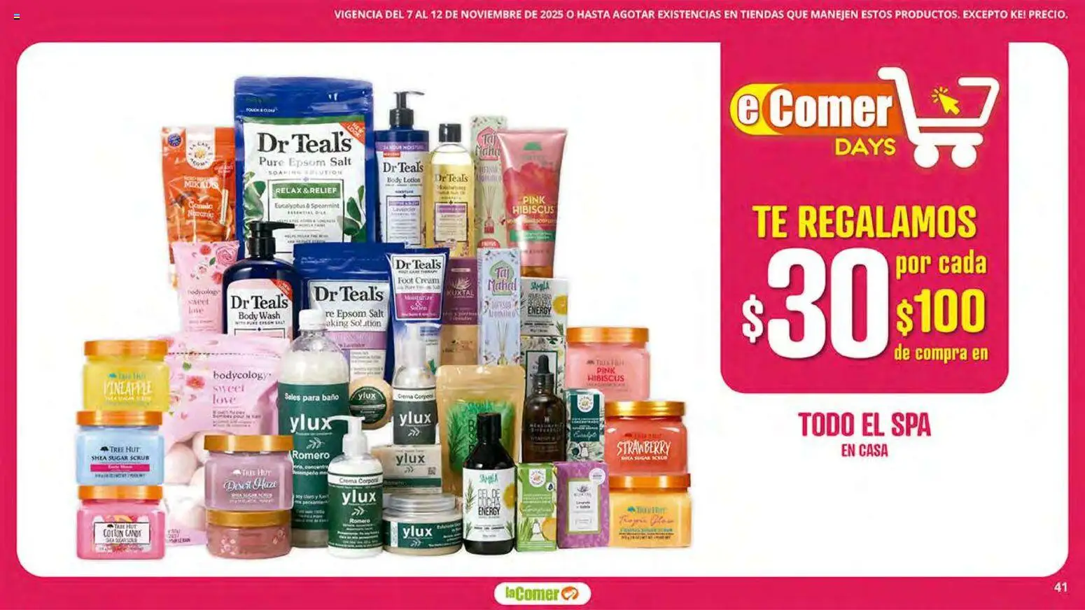 Nuevas ofertas de La Comer válidas en toda la República Mexicana desde el 07.11.2025. ¡Encuentra las mejores ofertas en La Comer folleto! | Página: 41 | Productos: Sales, Body, Té, Baño
