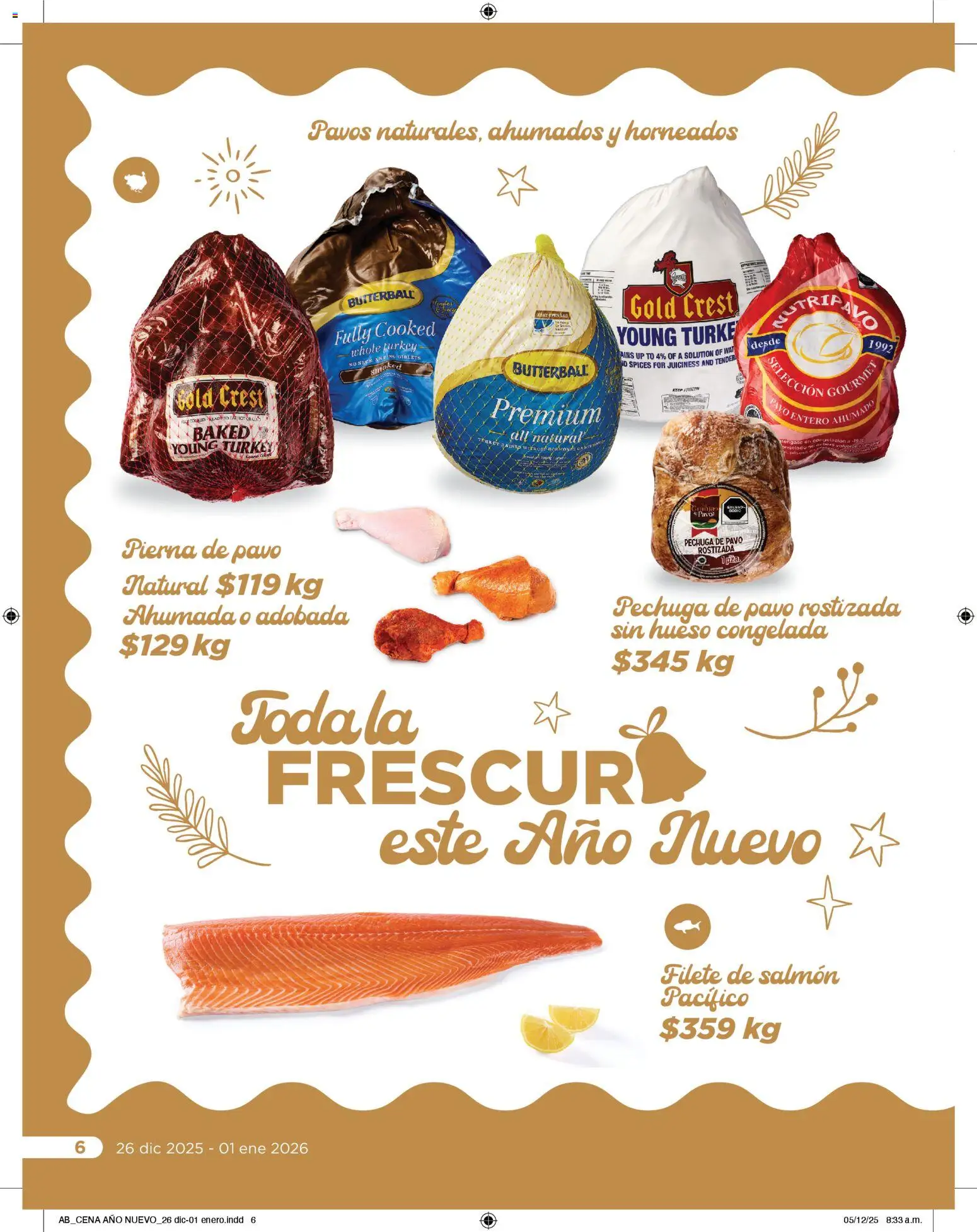 Nuevas ofertas de Chedraui válidas en toda la República Mexicana desde el 26.12.2025. ¡Encuentra las mejores ofertas en Chedraui folleto Delicias de Año nuevo! | Página: 6