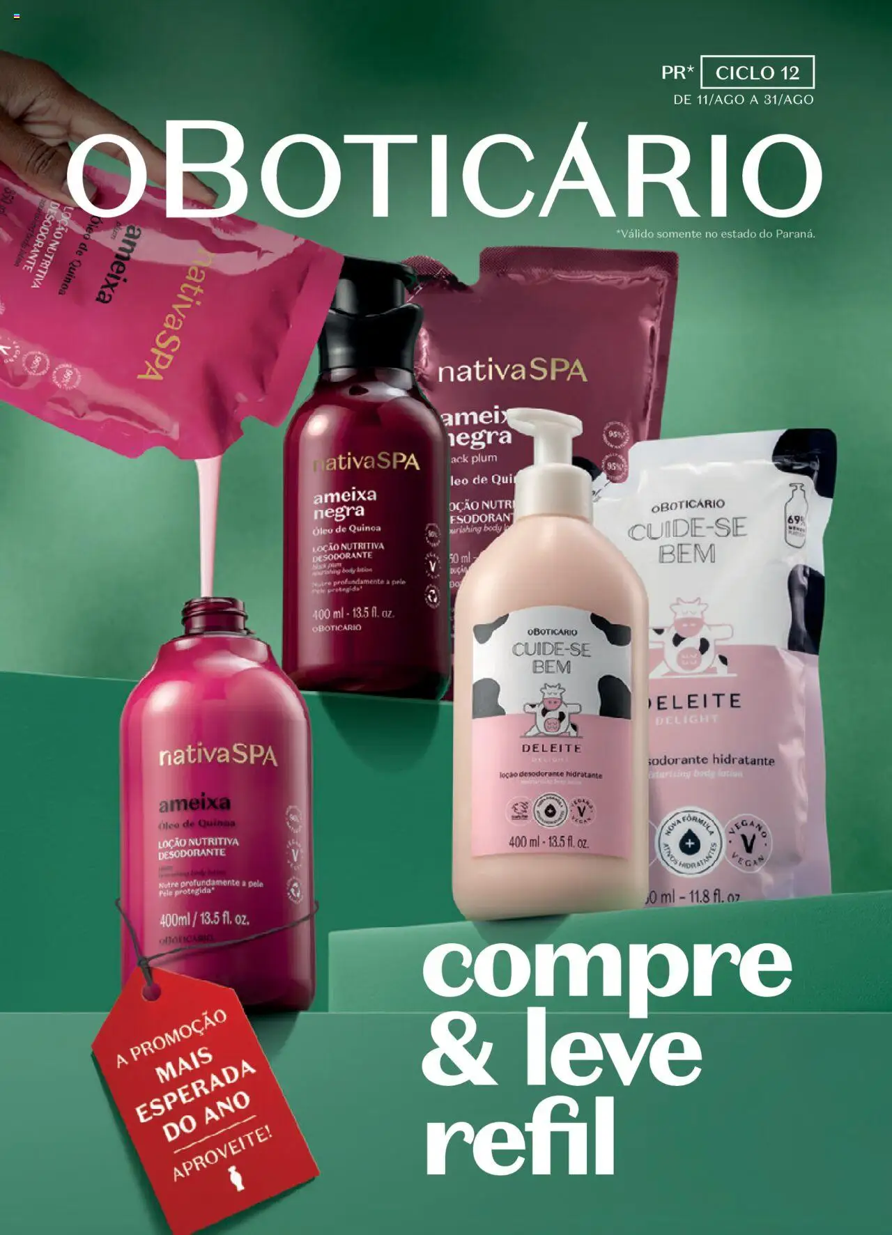 O Boticário Folheto - válido de 11.08.2025 | Página: 1 | Produtos: Quinoa, Óleo, Body, Ameixa