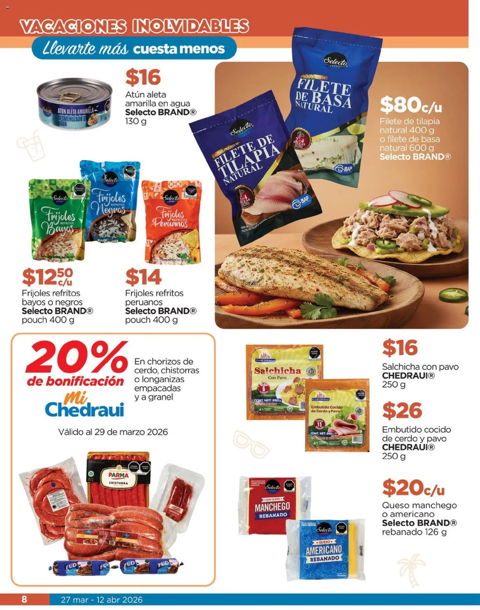 Nuevas ofertas de Chedraui válidas en toda la República Mexicana desde el 27.03.2026. ¡Encuentra las mejores ofertas en Chedraui folleto! | Página: 8 | Productos: Agua, Queso, Cerdo, Chorizo