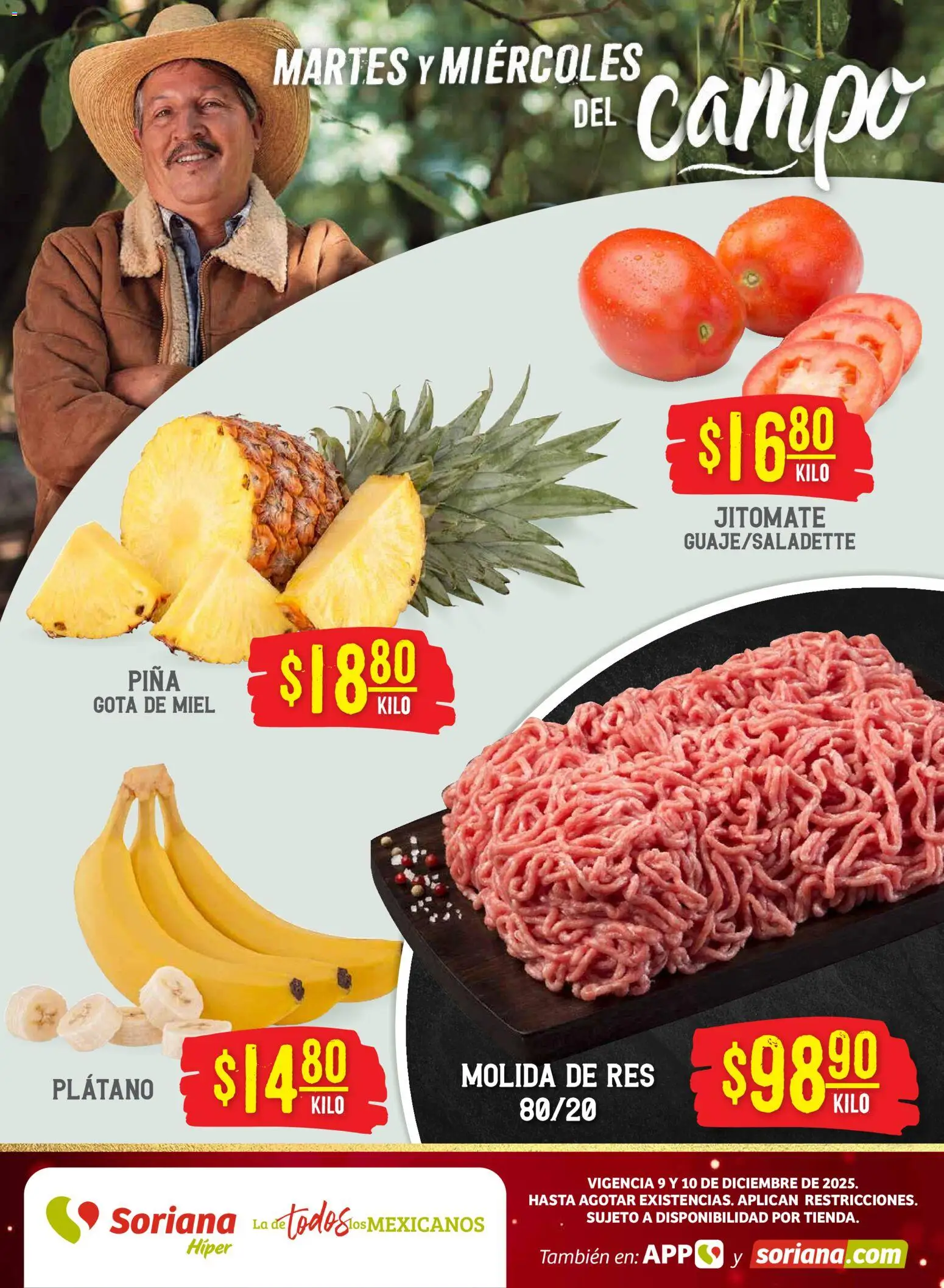 Nuevas ofertas de Soriana válidas en toda la República Mexicana desde el 10.12.2025. ¡Encuentra las mejores ofertas en Soriana - Martes y Miércoles del Campo Híper: BCS, Son y Sin! | Página: 1 | Productos: Plátano, Res, Piña