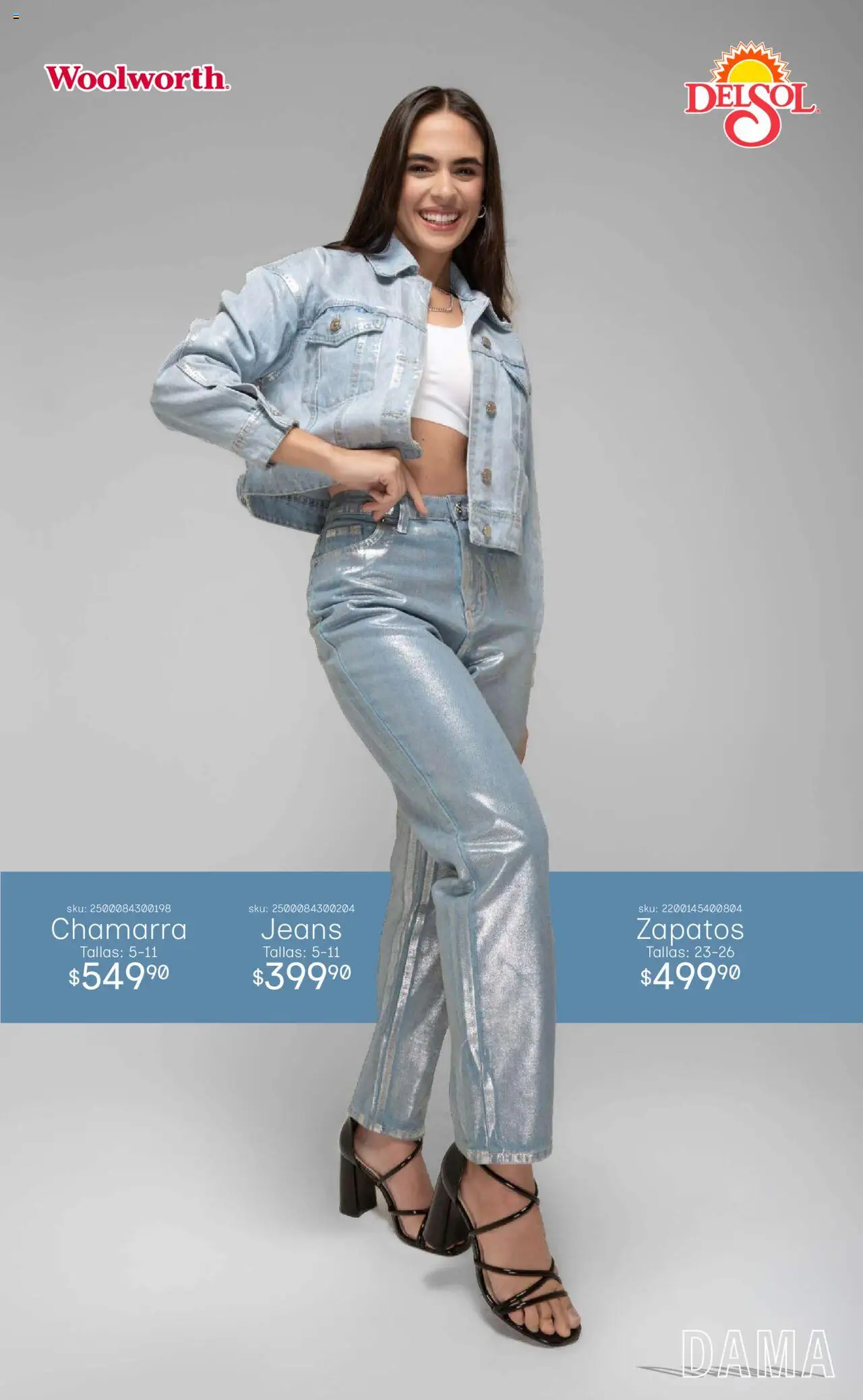 Nuevas ofertas de Del Sol y Woolworth válidas en toda la República Mexicana desde el 08.09.2025. ¡Encuentra las mejores ofertas en Del Sol y Woolworth - Catálogo Luce El Otoño - Mezclilla ! | Página: 2 | Productos: Chamarra, Zapatos