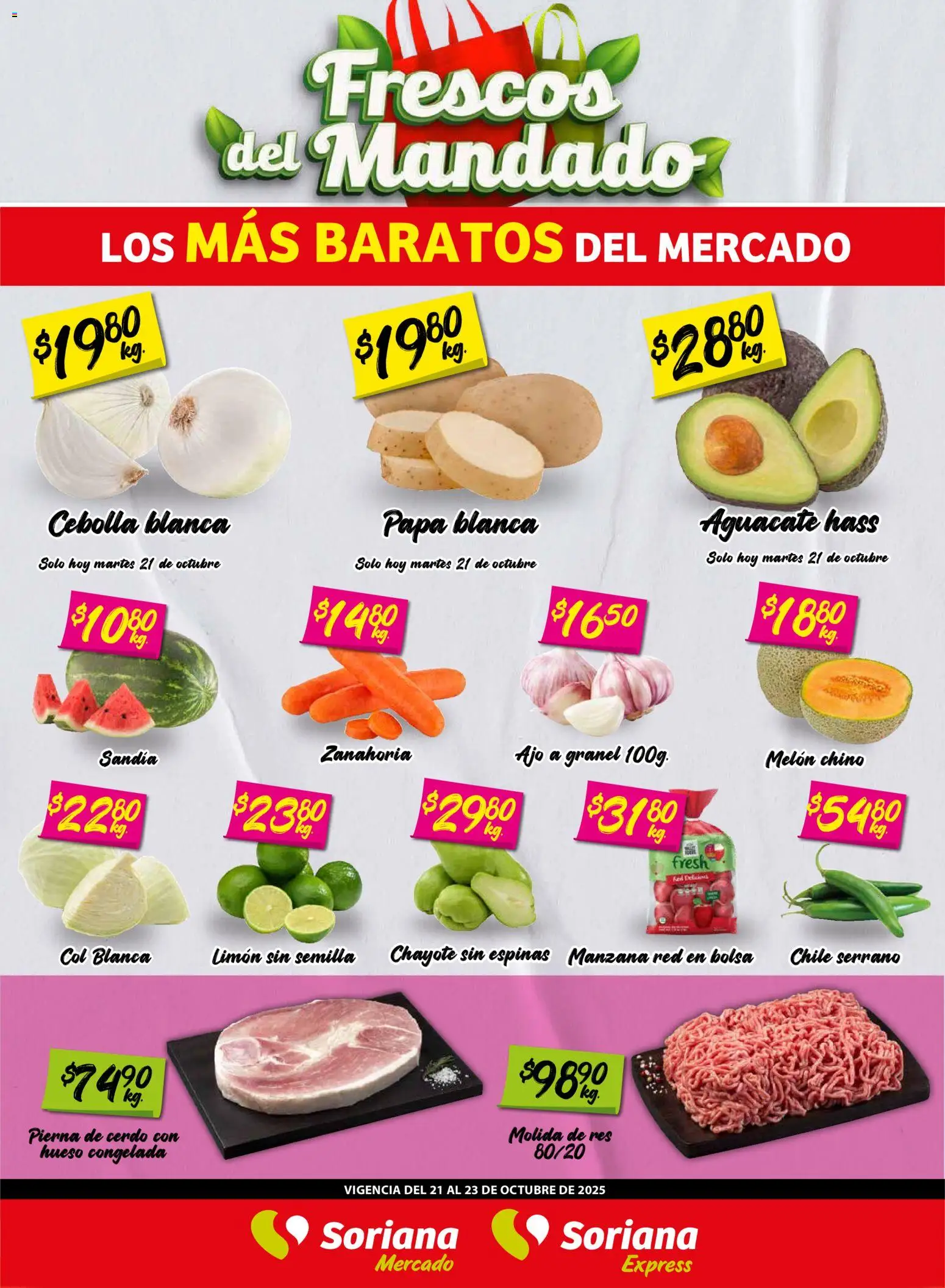 Nuevas ofertas de Soriana válidas en toda la República Mexicana desde el 21.10.2025. ¡Encuentra las mejores ofertas en Soriana - Frescos del Mandado Mercado: Nuevo León! | Página: 1 | Productos: Cebolla, Bolsa, Limón, Zanahoria