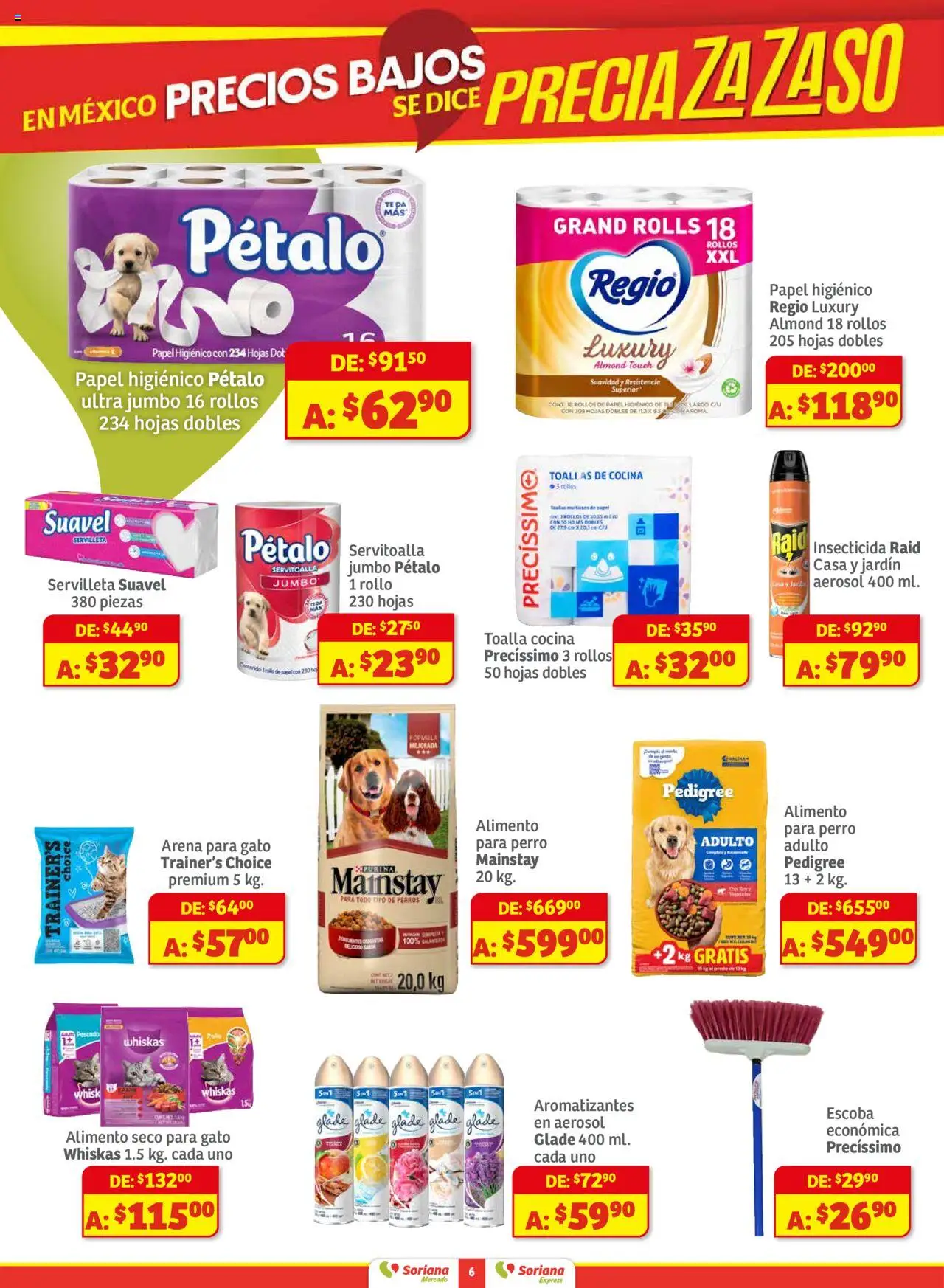 Nuevas ofertas de Soriana válidas en toda la República Mexicana desde el 01.08.2025. ¡Encuentra las mejores ofertas en Soriana - Preciazazaso Mercado: BCS, Jal, Nay, Sin, Son! | Página: 6 | Productos: Pollo, Toalla, Papel higiénico, Cocina