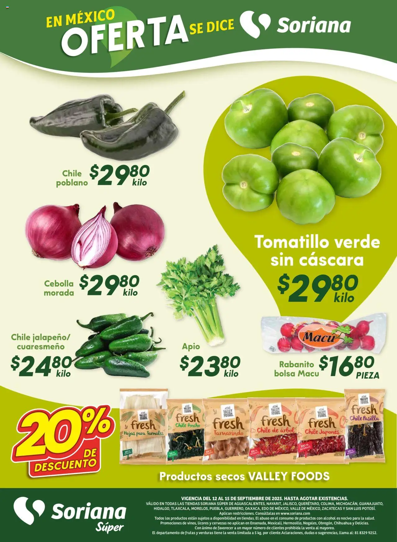 Nuevas ofertas de Soriana válidas en toda la República Mexicana desde el 12.09.2025. ¡Encuentra las mejores ofertas en Soriana - Fin de Semana Súper: Ags, Nay, Jal, Qro, Col, Mich, Gto, Hgo, Tlax, Mor, Pue, Gro, Oax, Edo. de Mex, Valle de México, Zac! | Página: 5 | Productos: Cebolla, Bolsa, Apio