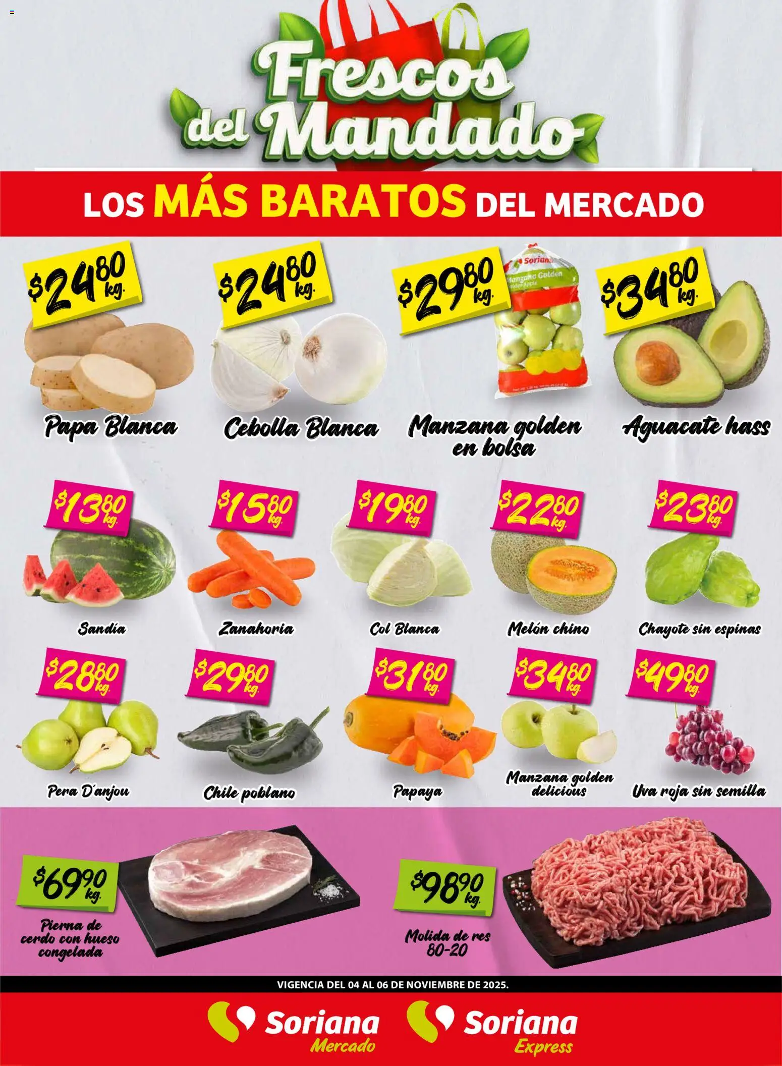 Nuevas ofertas de Soriana válidas en toda la República Mexicana desde el 04.11.2025. ¡Encuentra las mejores ofertas en Soriana - Frescos del Mandado Mercado: Saltillo y Torreón! | Página: 1 | Productos: Pera, Bolsa, Aguacate, Res