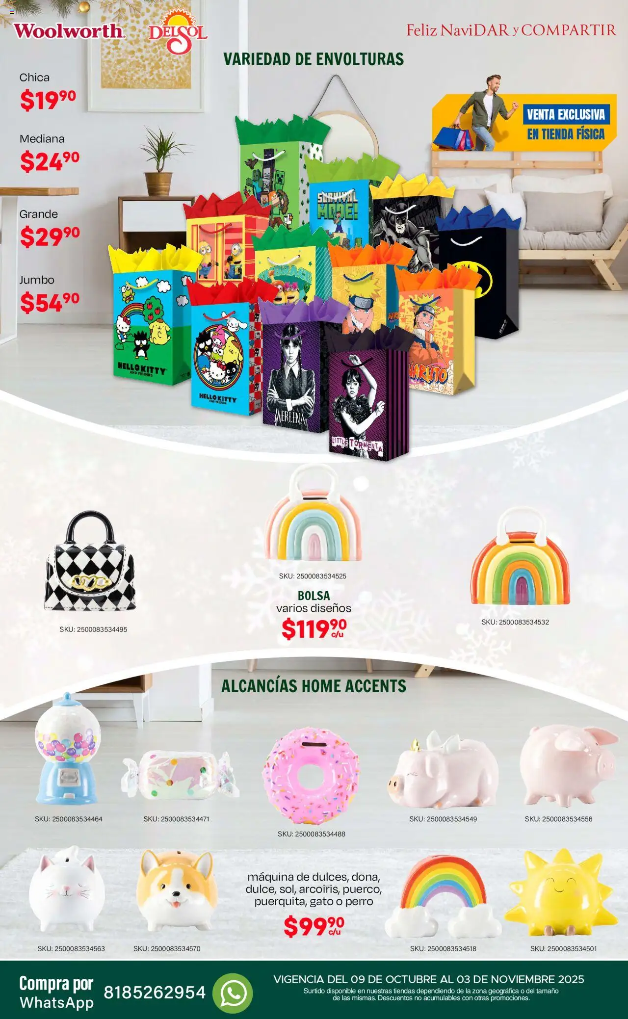 Nuevas ofertas de Del Sol y Woolworth válidas en toda la República Mexicana desde el 09.10.2025. ¡Encuentra las mejores ofertas en Del Sol y Woolworth - Catálogo Feliz NaviDar y Compartir ! | Página: 22 | Productos: Bolsa