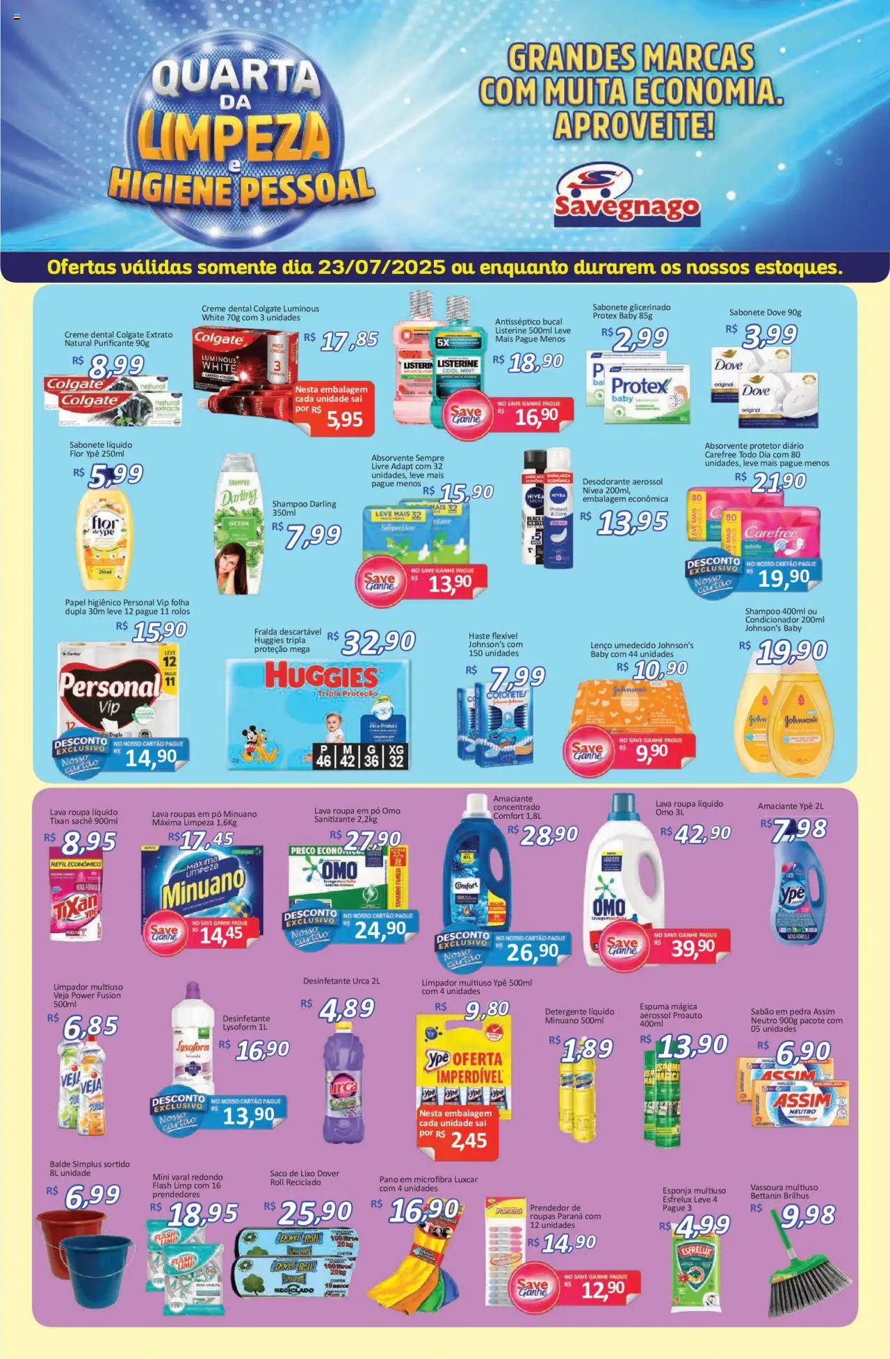 Savegnago Folheto - válido de 23.07.2025 | Página: 1 | Produtos: Sabonete, Dove, Sempre Livre, Absorvente