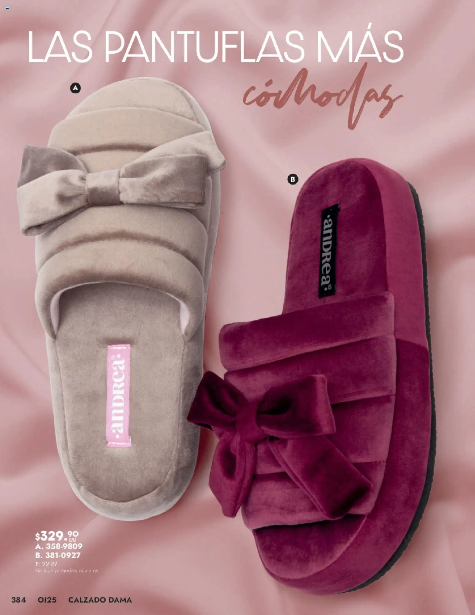 Nuevas ofertas de Andrea válidas en toda la República Mexicana desde el 24.08.2025. ¡Encuentra las mejores ofertas en Andrea - Catálogo Calzado Dama! | Página: 384 | Productos: Pantuflas