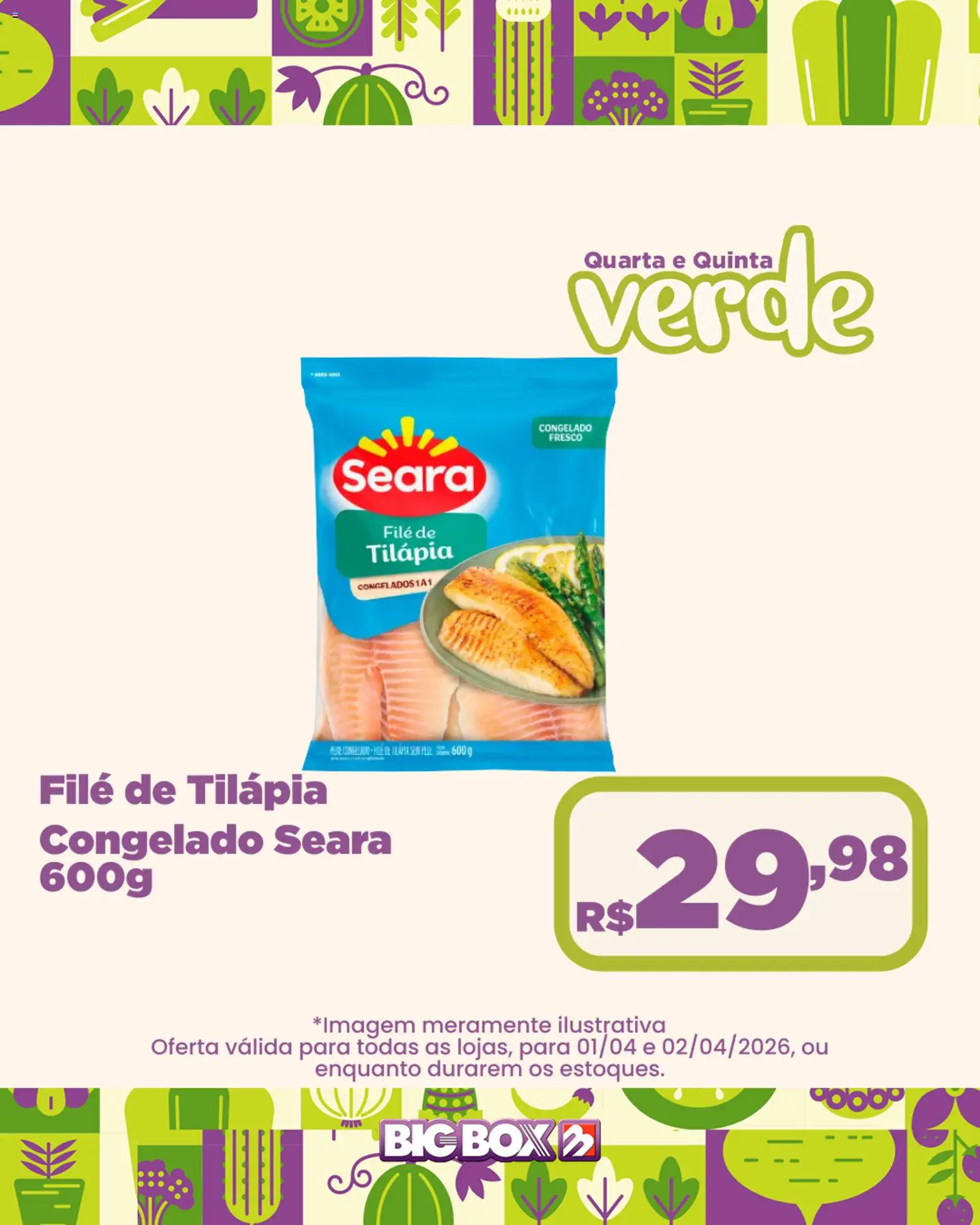 Big Box Folheto - válido de 01.04.2026 | Página: 5 | Produtos: Tilápia, Filé de tilápia