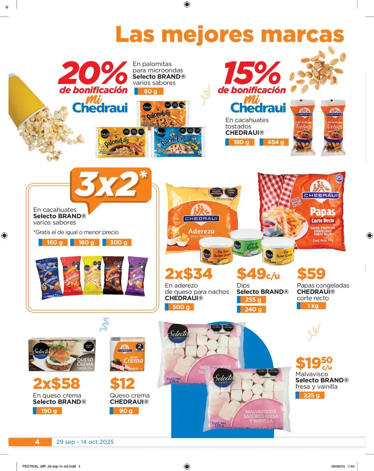 Nuevas ofertas de Chedraui válidas en toda la República Mexicana desde el 29.09.2025. ¡Encuentra las mejores ofertas en Chedraui - Folleto Nuestras marcas propias! | Página: 4 | Productos: Queso crema, Cacahuate, Crema, Queso