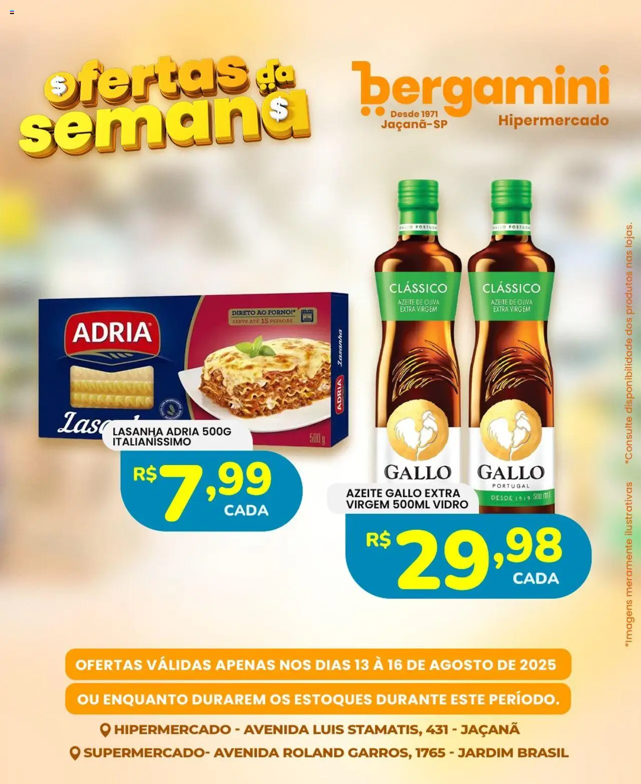Supermercado Bergamini Folheto - válido de 13.08.2025 | Página: 24 | Produtos: Forno, Lasanha, Azeite