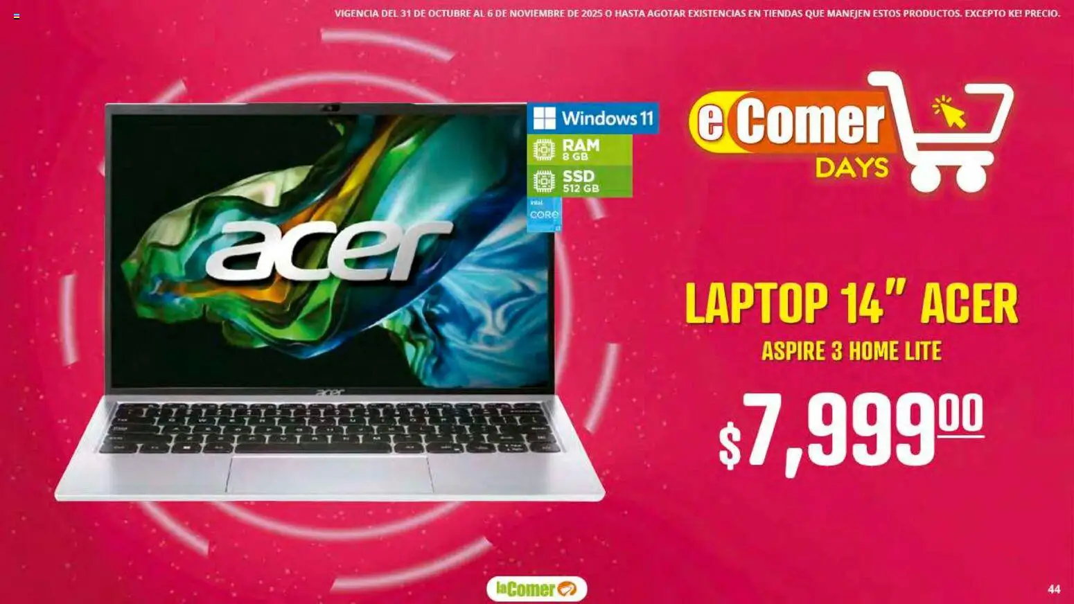 Nuevas ofertas de La Comer válidas en toda la República Mexicana desde el 31.10.2025. ¡Encuentra las mejores ofertas en La Comer folleto! | Página: 44