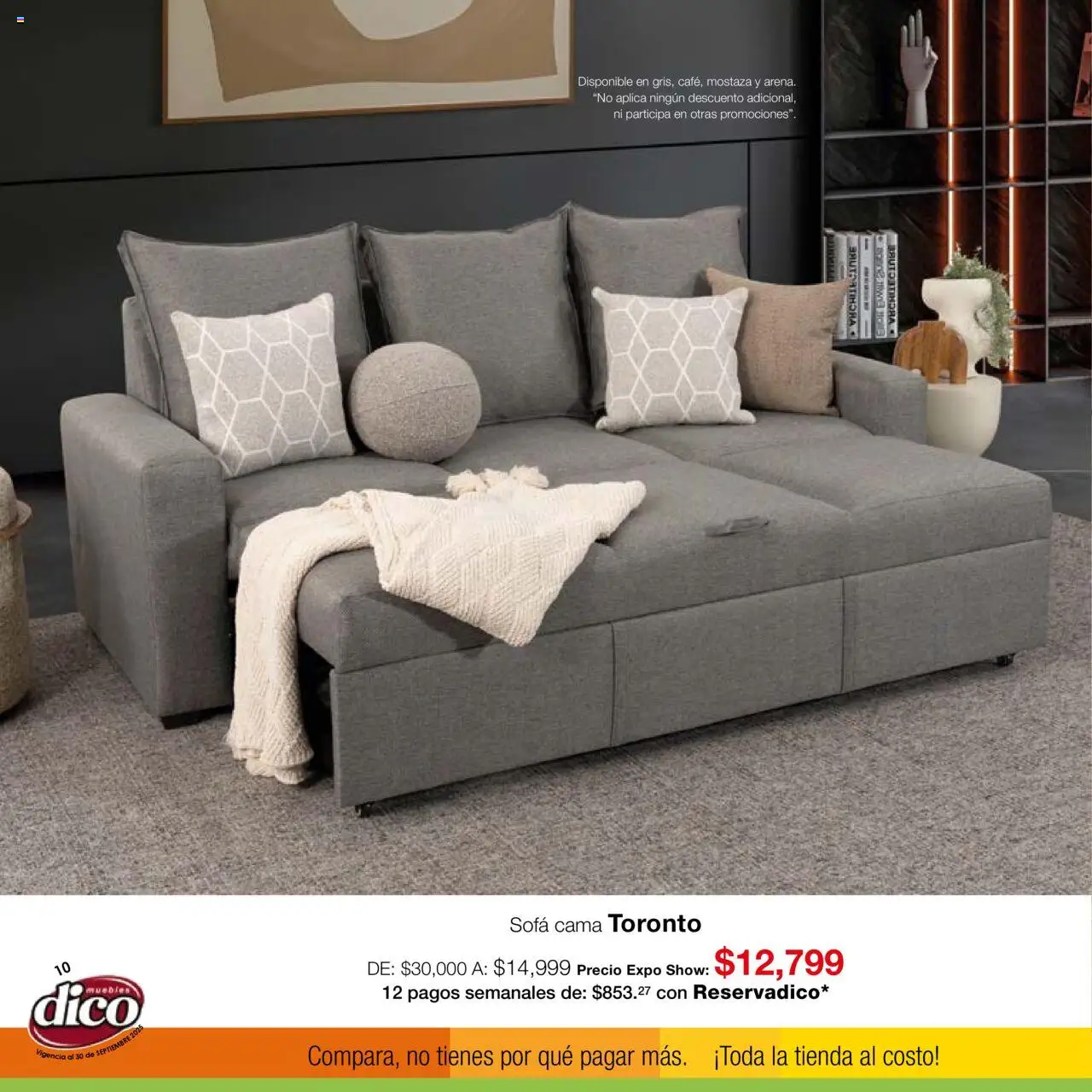 Nuevas ofertas de Muebles Dico válidas en toda la República Mexicana desde el 01.09.2025. ¡Encuentra las mejores ofertas en Muebles Dico - Catálogo Expo Show Puebla Septiembre! | Página: 10 | Productos: Mostaza, Sofá, Cama