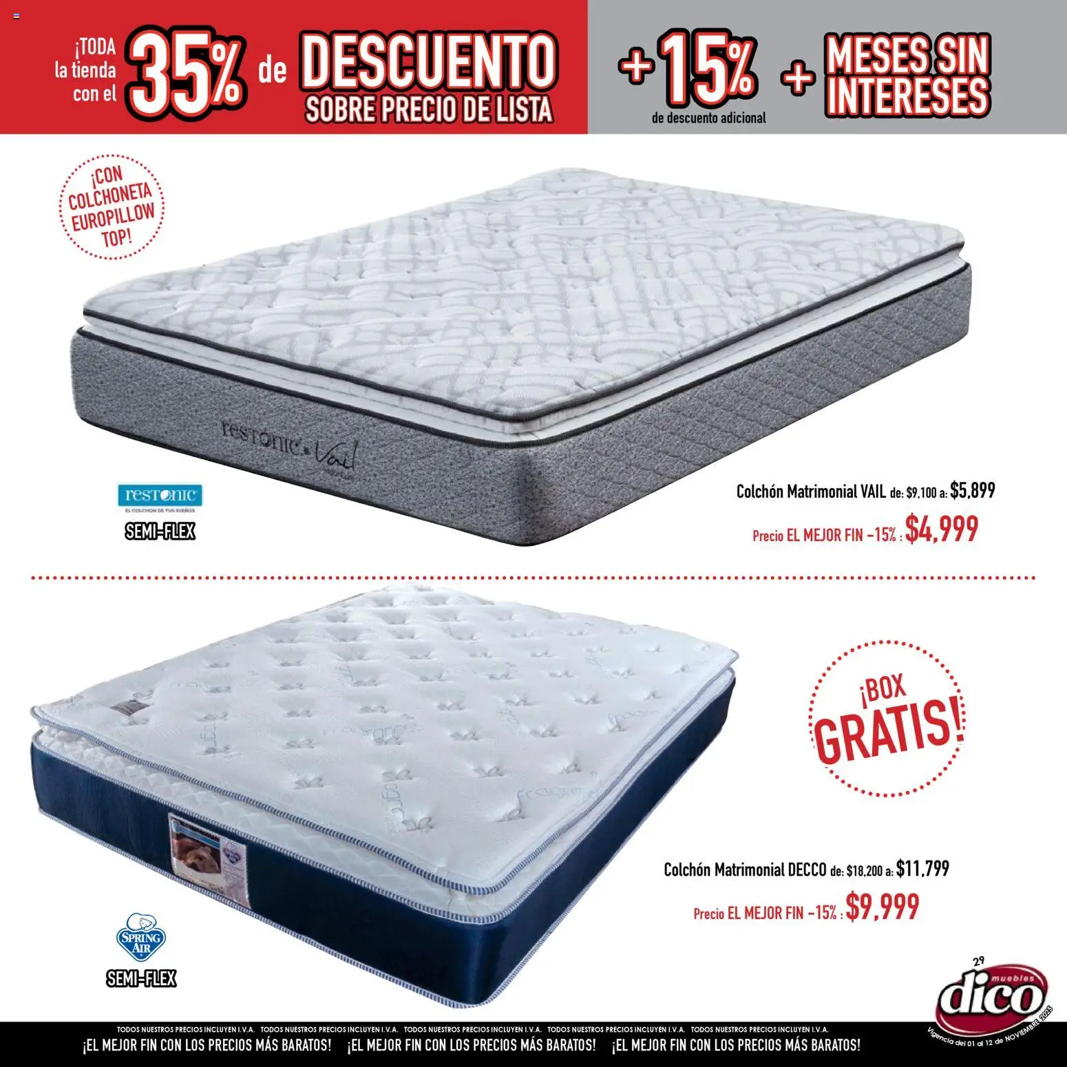 Nuevas ofertas de Muebles Dico válidas en toda la República Mexicana desde el 01.11.2025. ¡Encuentra las mejores ofertas en Muebles Dico Buen Fin ! | Página: 29 | Productos: Colchoneta, Colchón, Top, Sobre